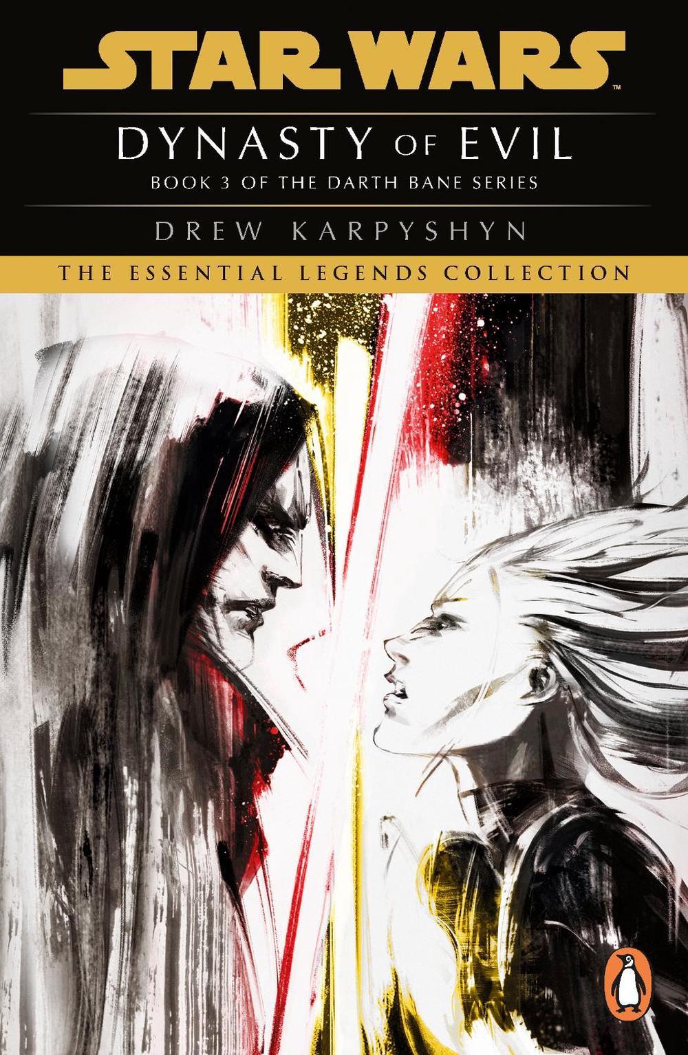 Star Wars: Darth Bane - Dynasty of Evil by Drew Karpyshyn - ISBN: 9781804943625