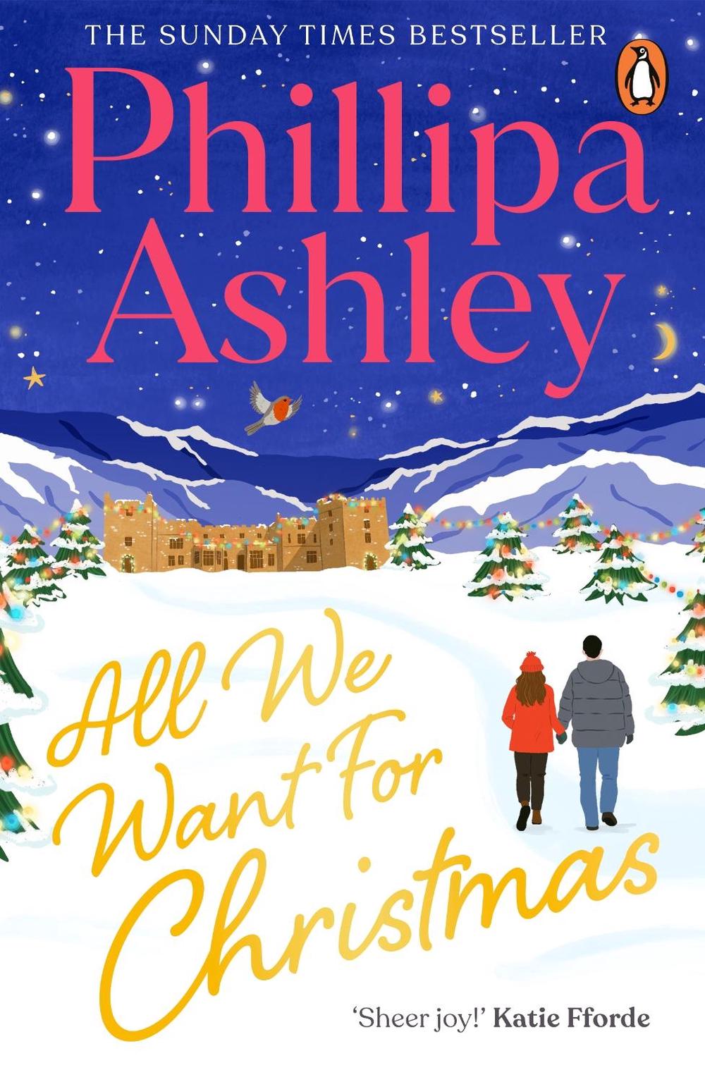 All We Want for Christmas by Phillipa Ashley - ISBN: 9781804945582