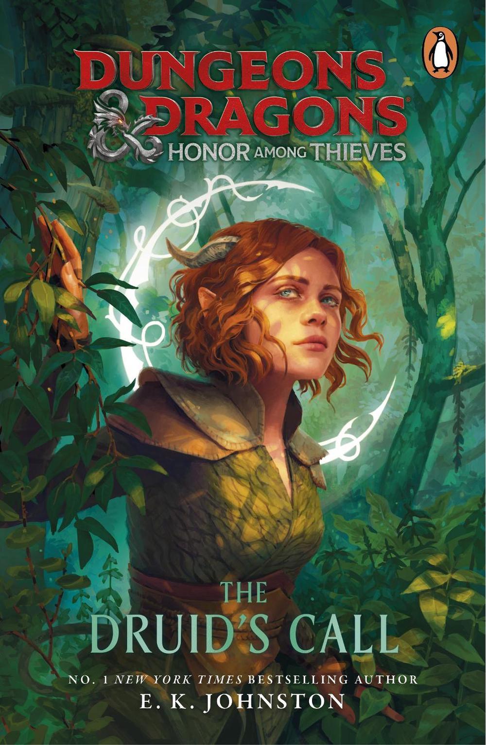 Dungeons & Dragons: Honor Among Thieves: The Druid's Call by E.K Johnston - ISBN: 9781804945773
