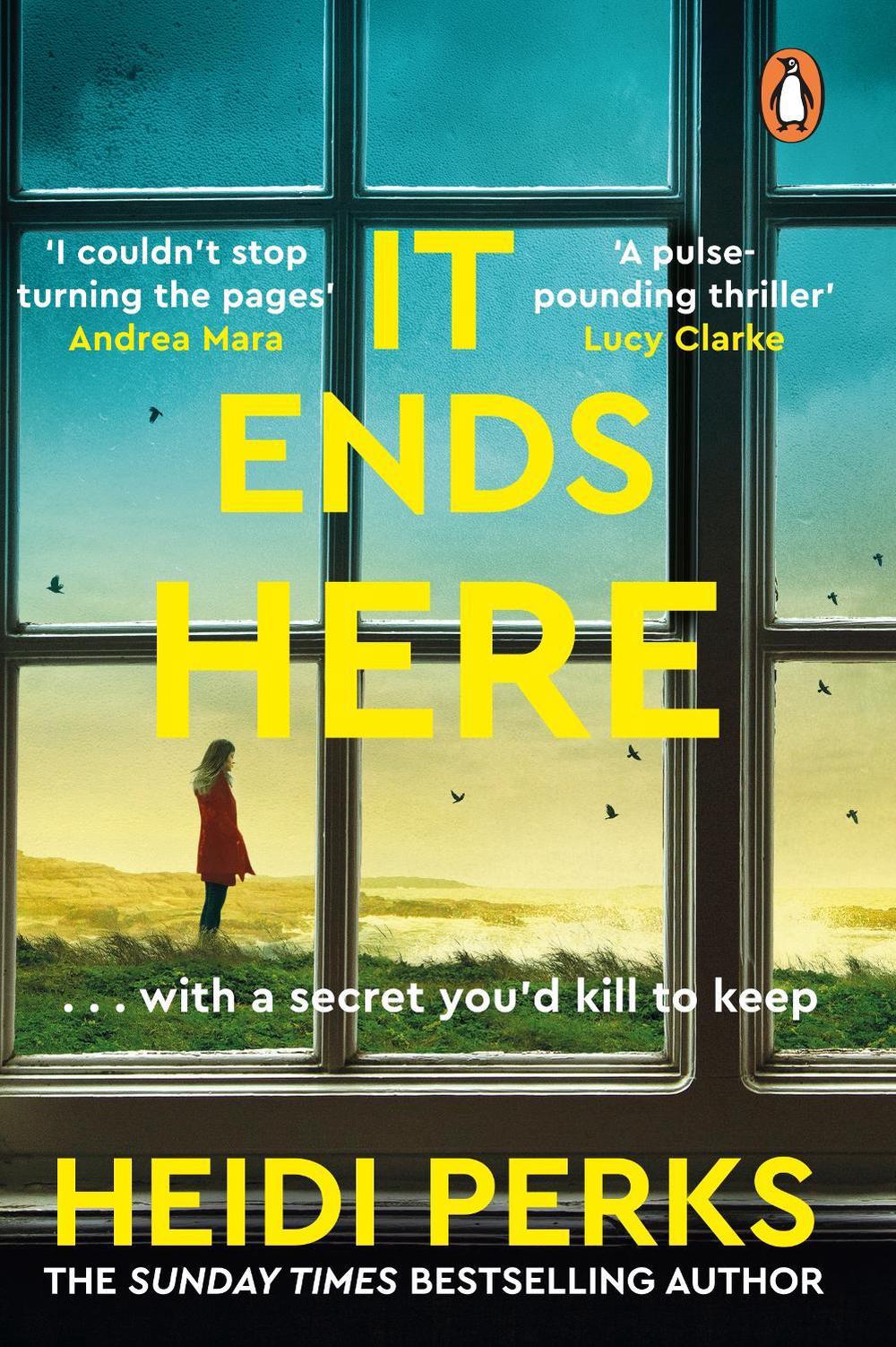 It Ends Here by Heidi Perks - ISBN: 9781804946480