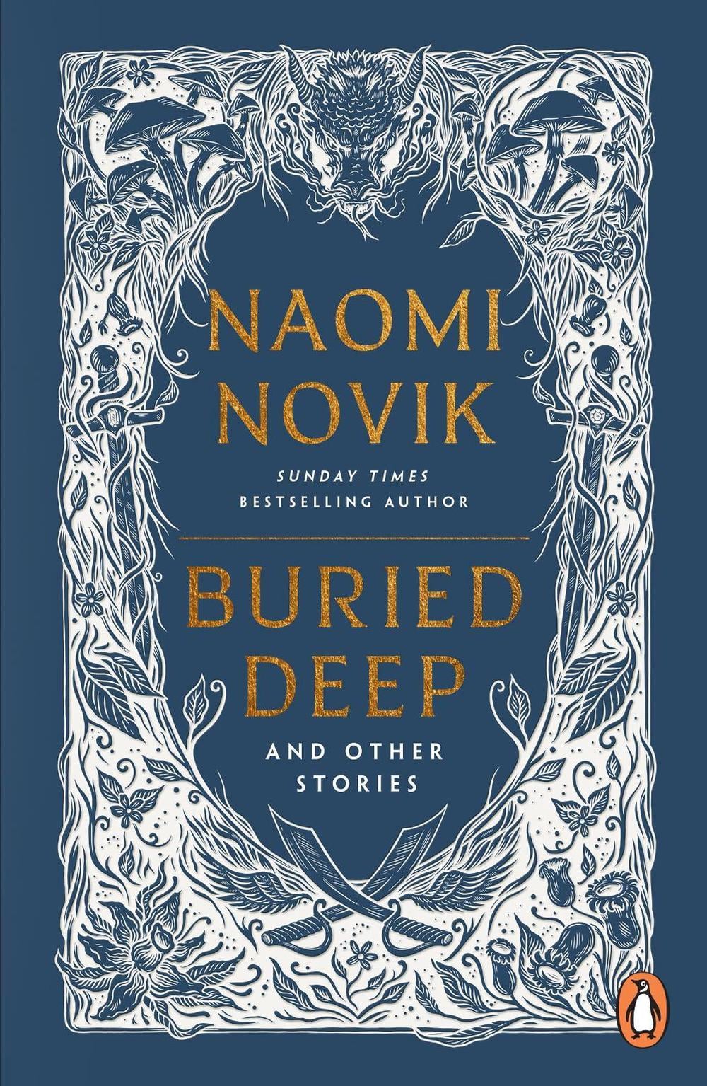 Buried Deep and Other Stories by Naomi Novik - ISBN: 9781804947067