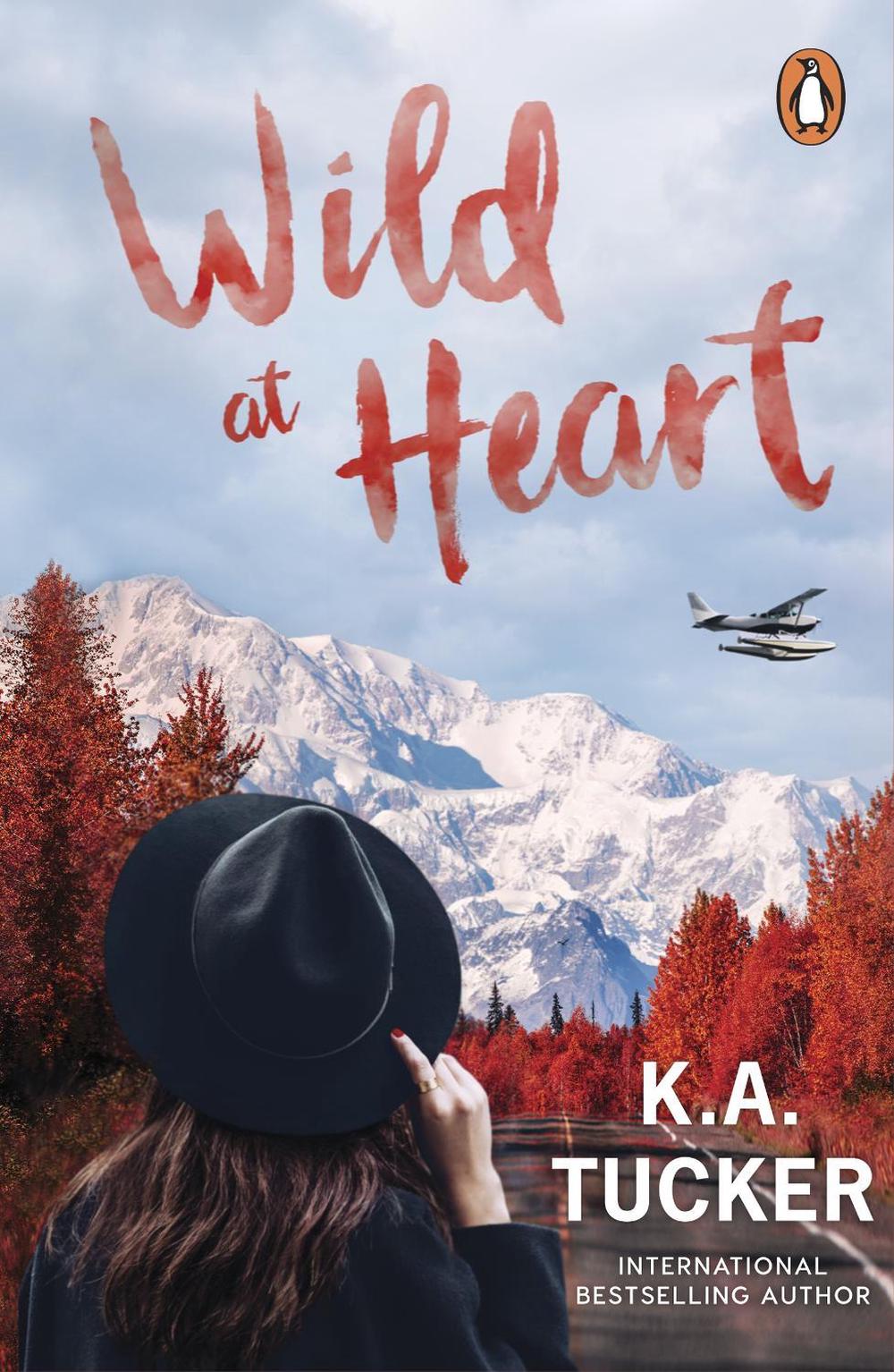 Wild at Heart by K.A. Tucker - ISBN: 9781804947258