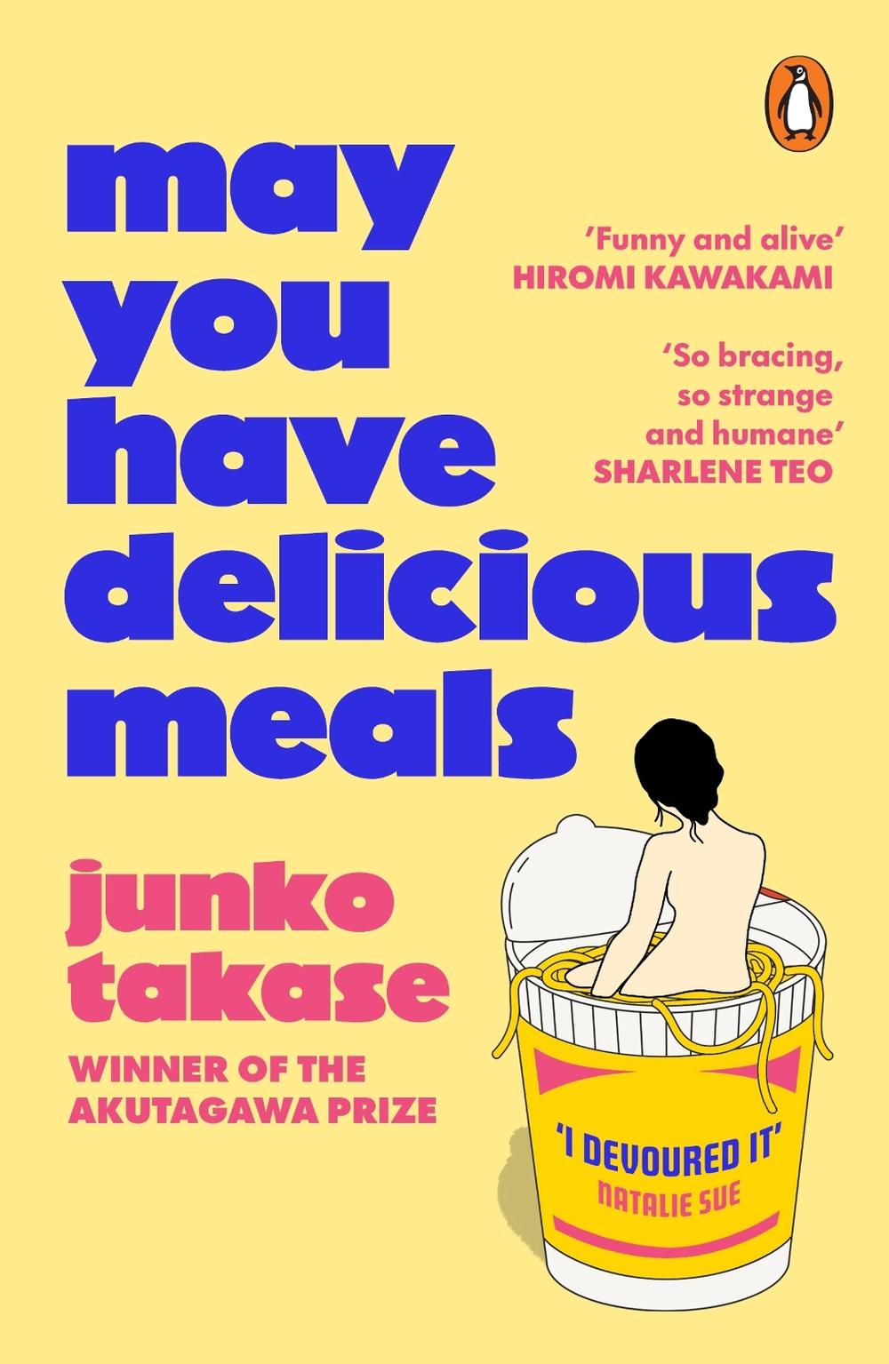 May You Have Delicious Meals by Junko Takase - ISBN: 9781804947357