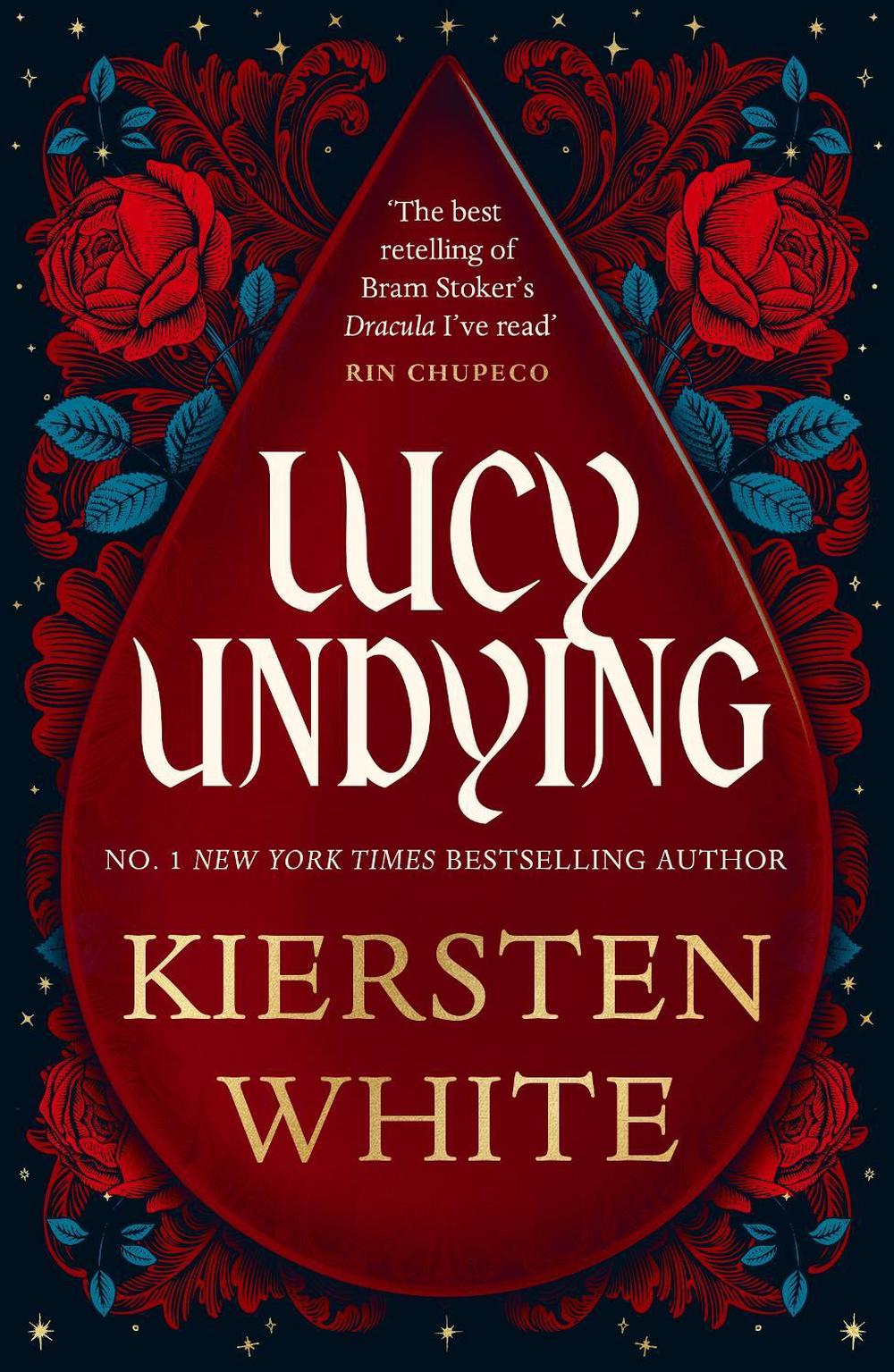 Lucy Undying: A Dracula Novel by Kiersten White - ISBN: 9781804947715