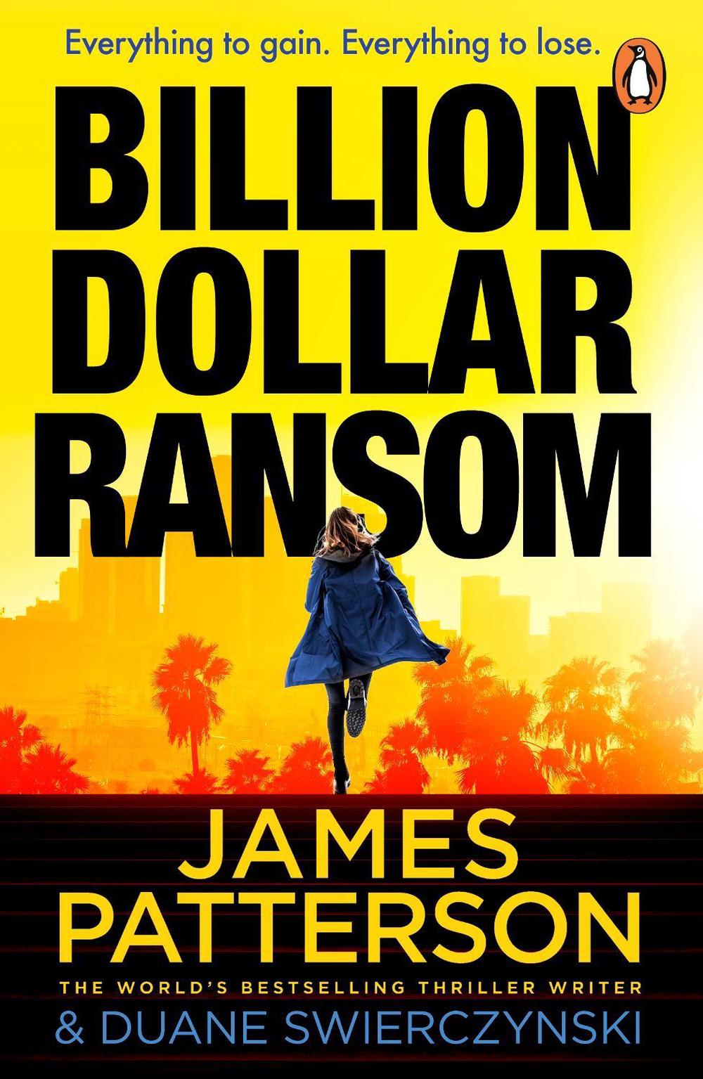Billion-Dollar Ransom by James Patterson - ISBN: 9781804948934
