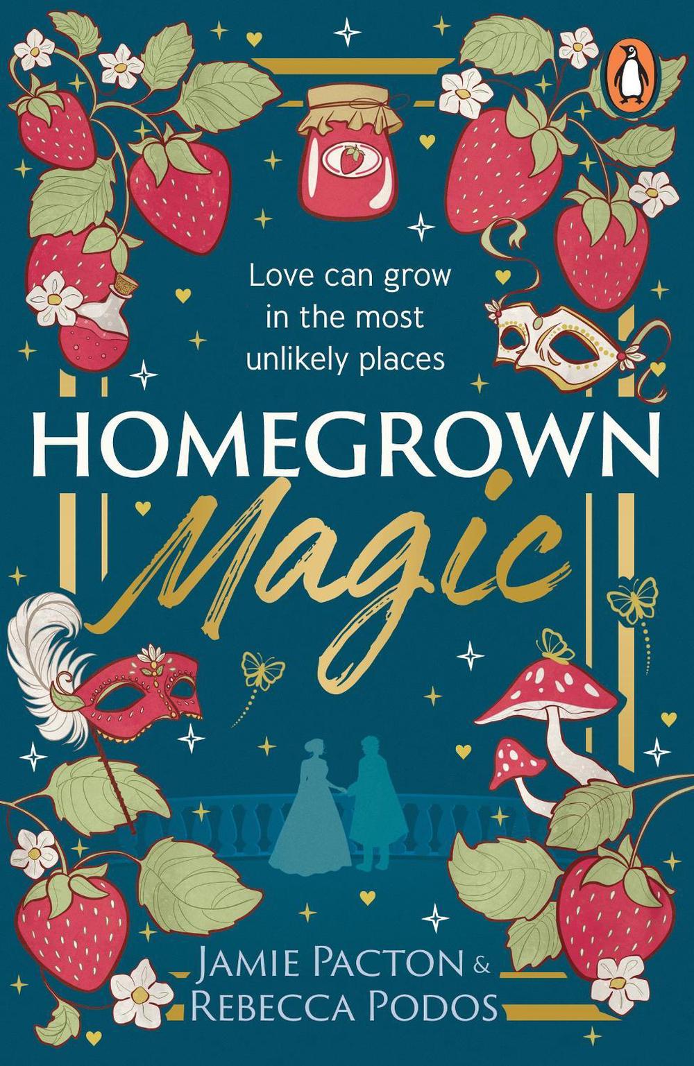 Homegrown Magic by Jamie Pacton - ISBN: 9781804951118