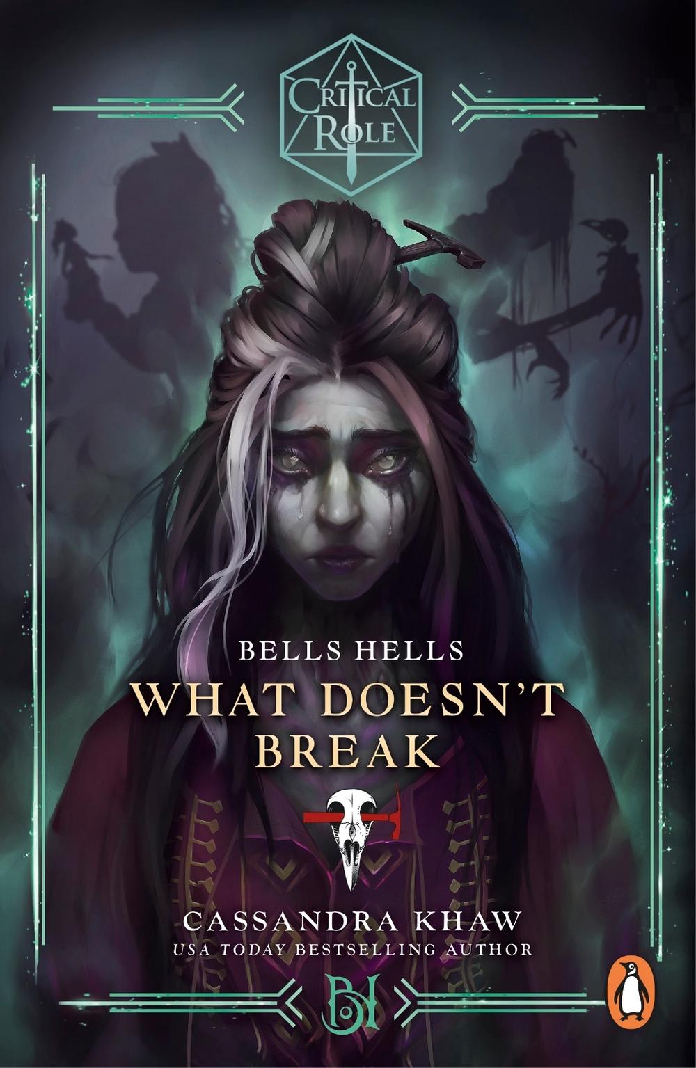 Critical Role: Bells Hells - What Doesn't Break, 9781804951224