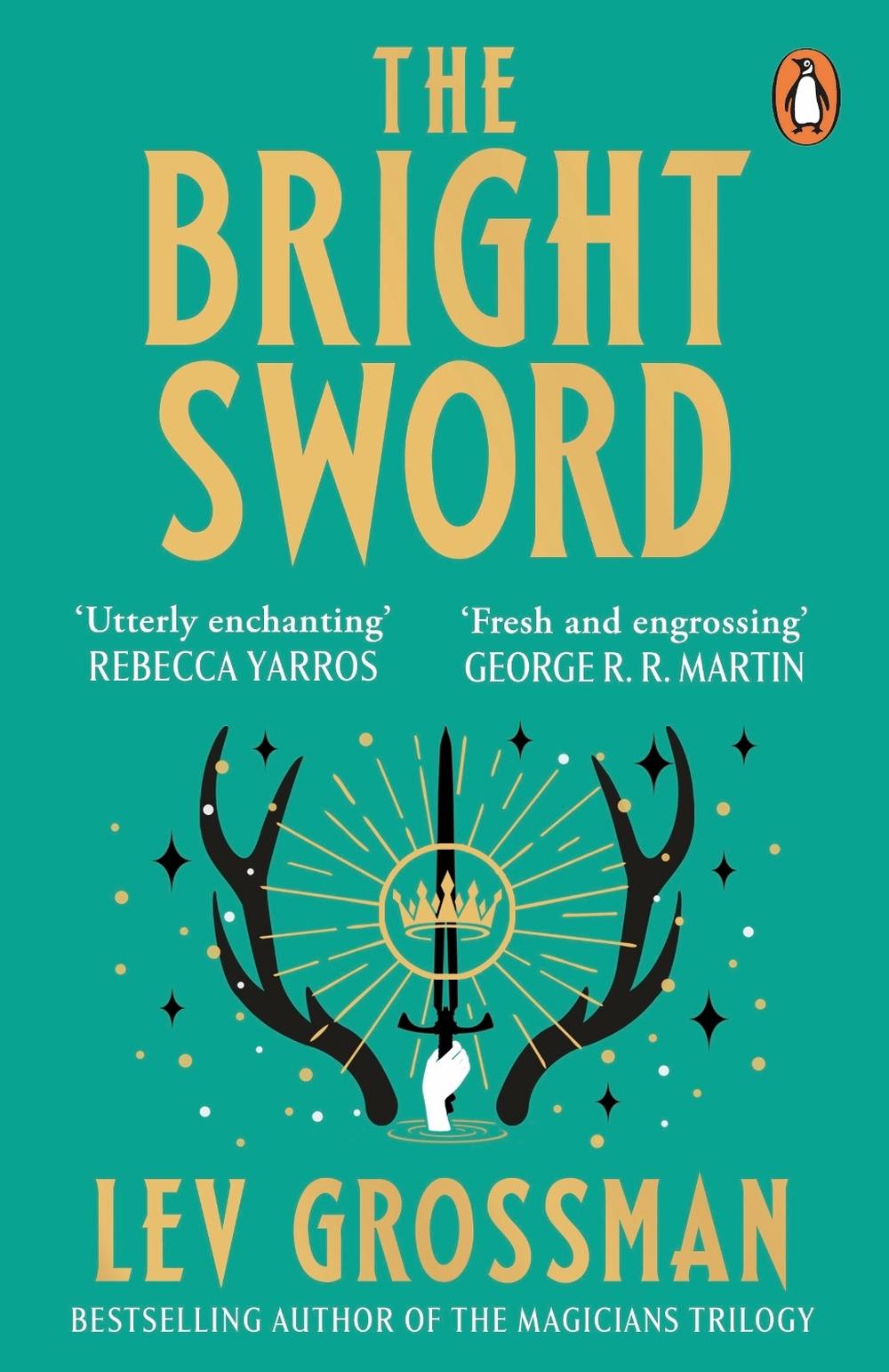 The Bright Sword by Lev Grossman - ISBN: 9781804951620