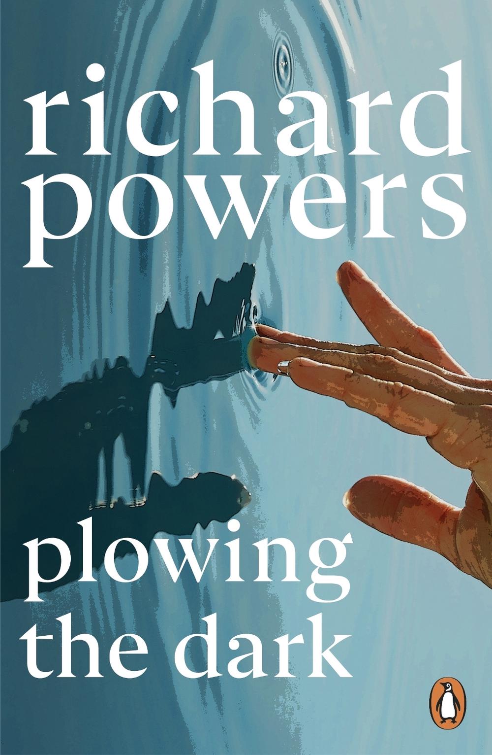 Plowing the Dark by Richard Powers - ISBN: 9781804951804