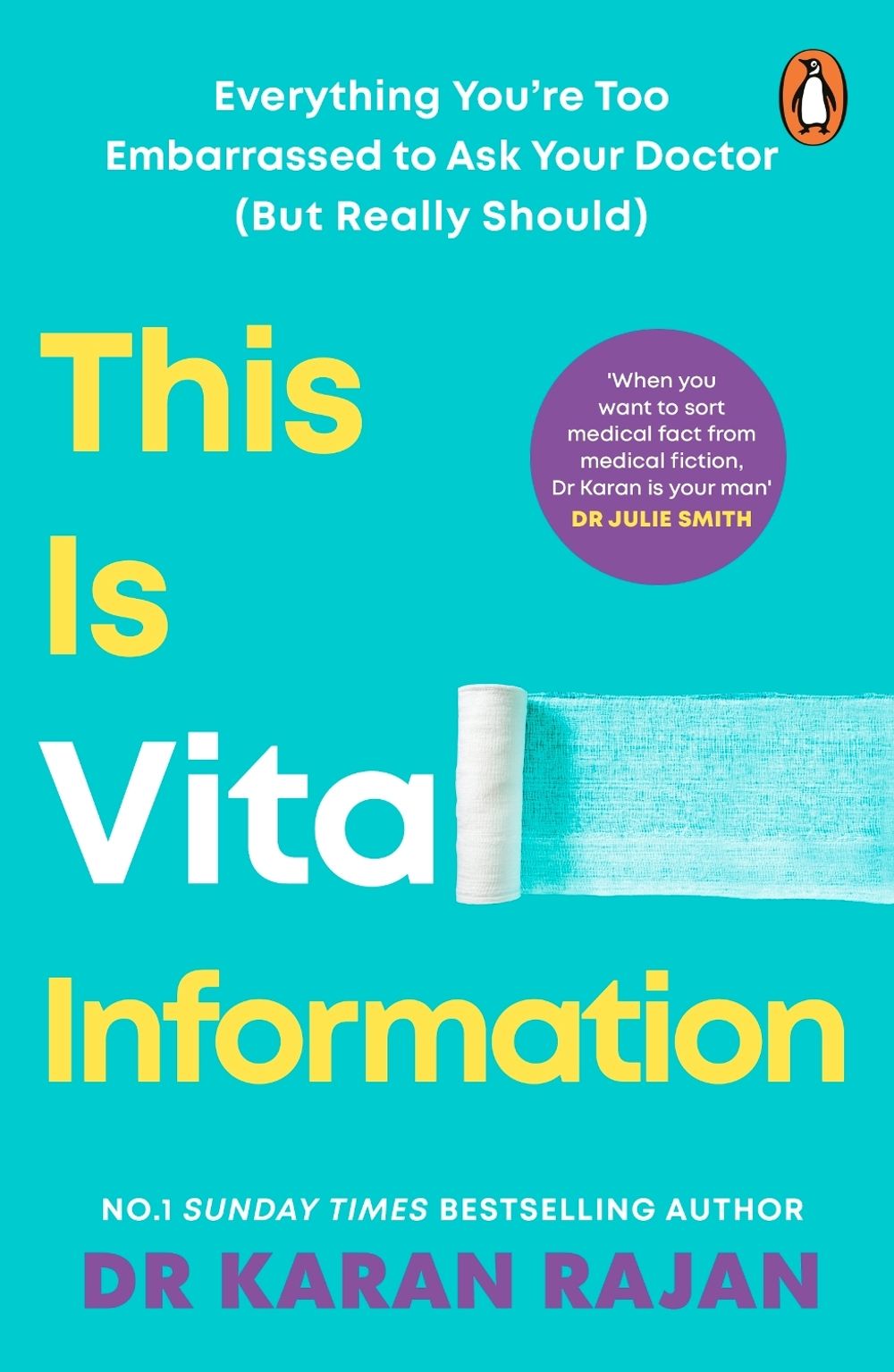 This is Vital Information by Dr Karan Rajan - ISBN: 9781804954836