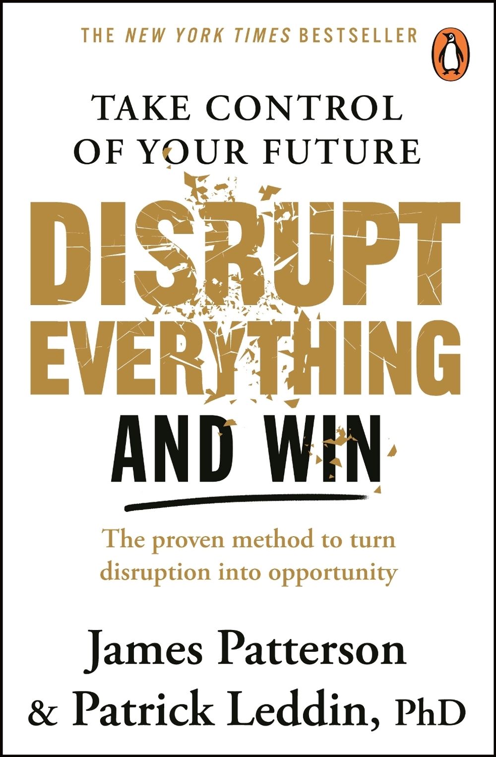 Disrupt Everything by James Patterson - ISBN: 9781804956885