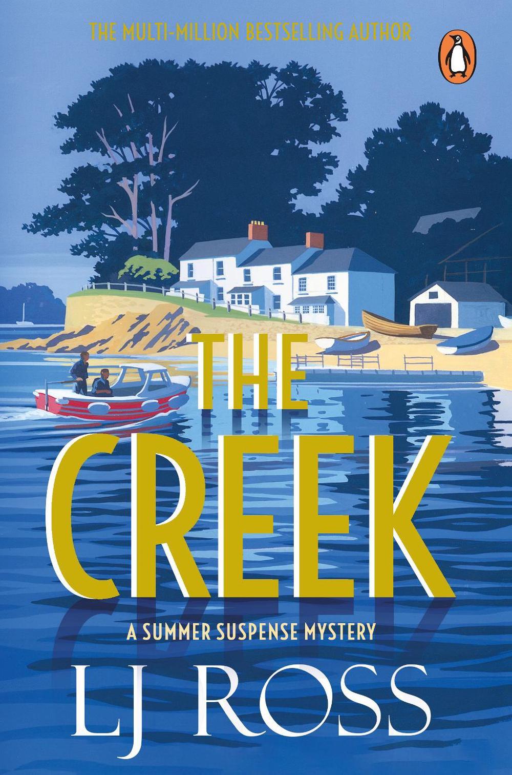 The Creek by LJ Ross - ISBN: 9781804960400