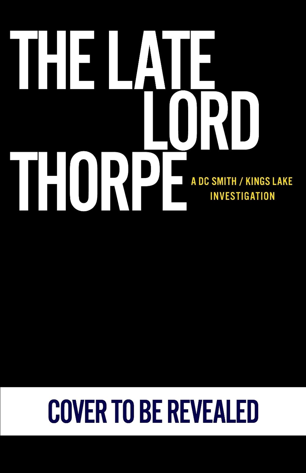 The Late Lord Thorpe by Peter Grainger - ISBN: 9781804961520