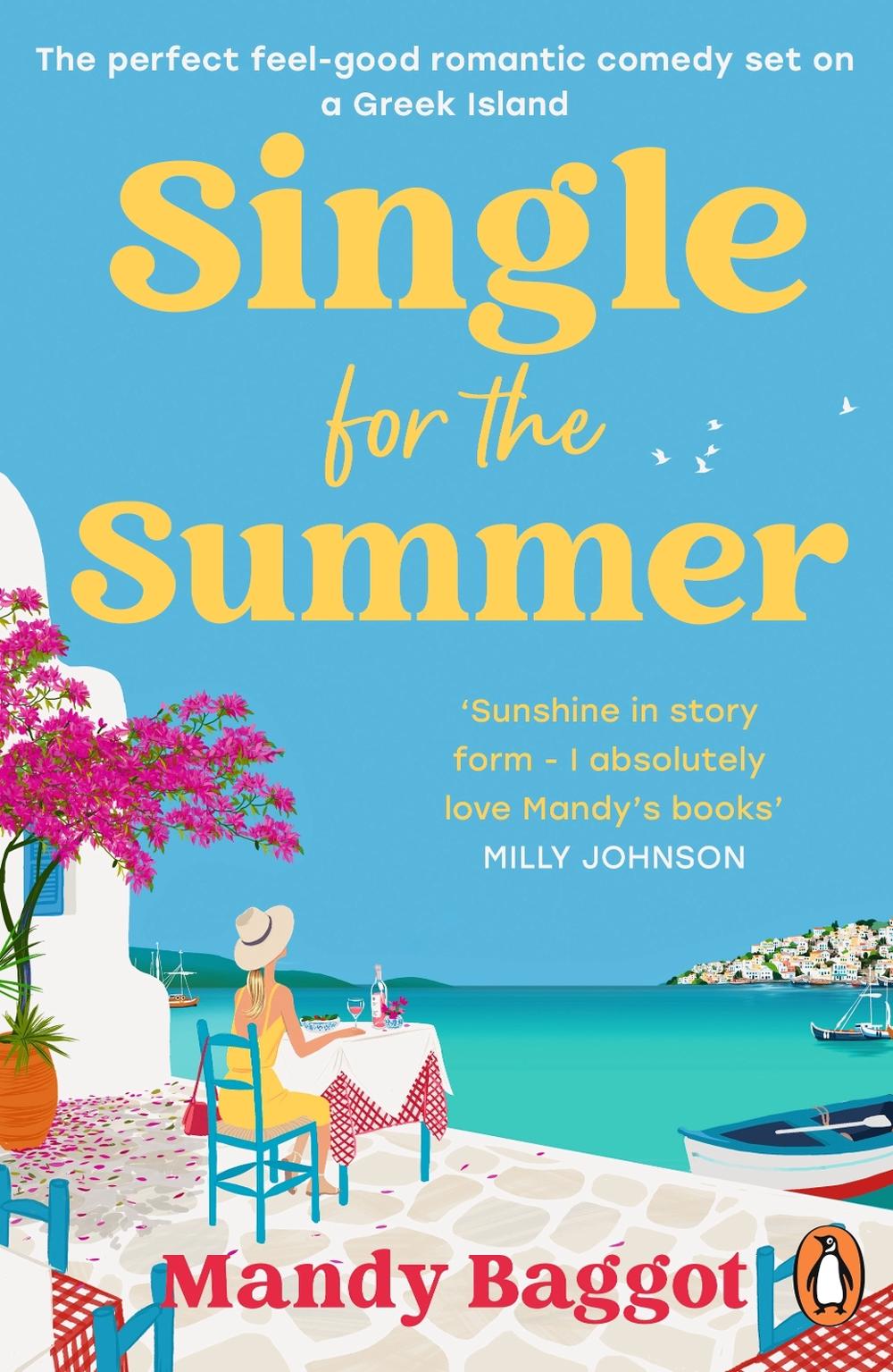 Single for the Summer by Mandy Baggot - ISBN: 9781804961612