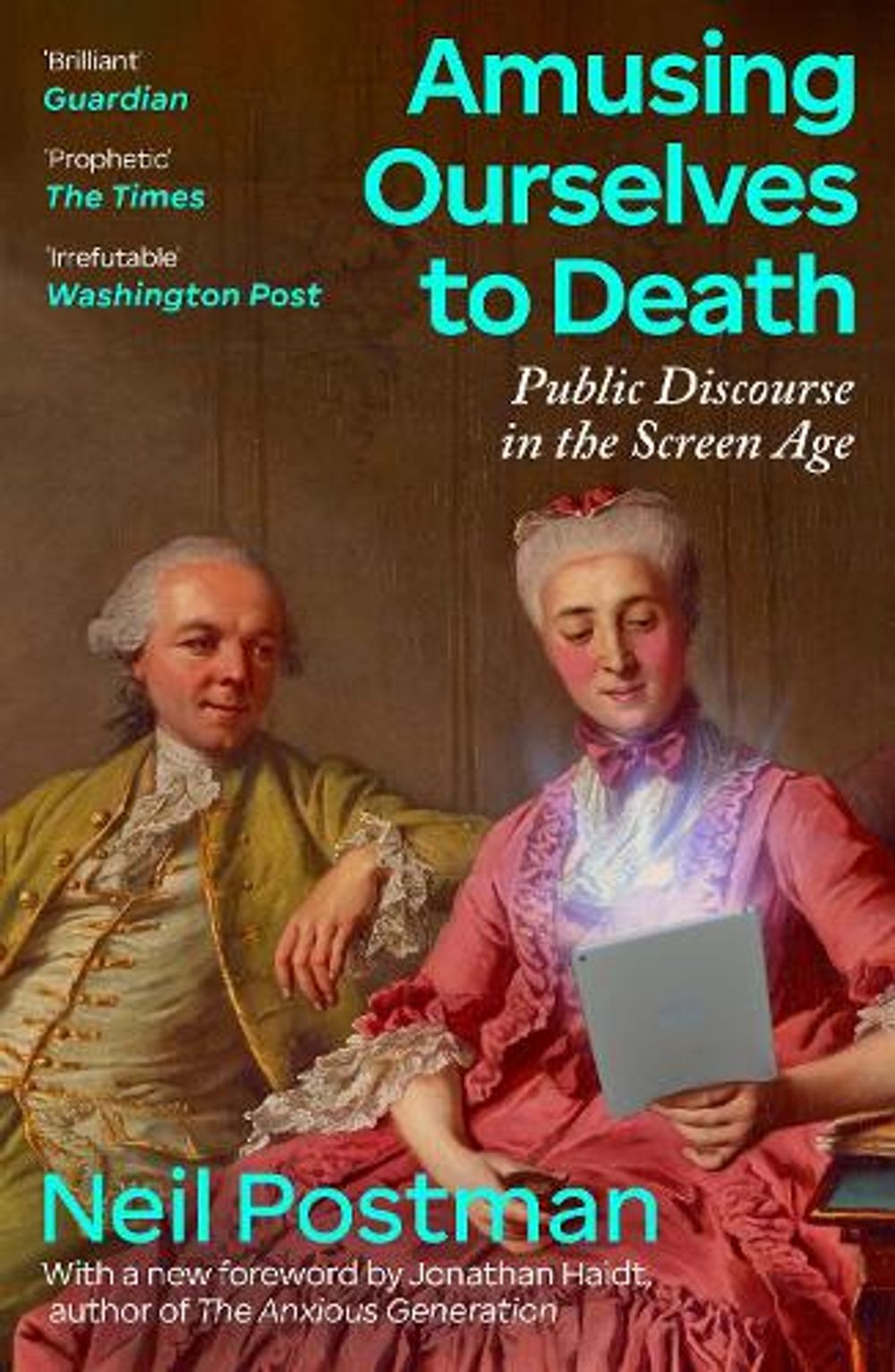 Amusing Ourselves to Death by Neil Postman - ISBN: 9781804967126