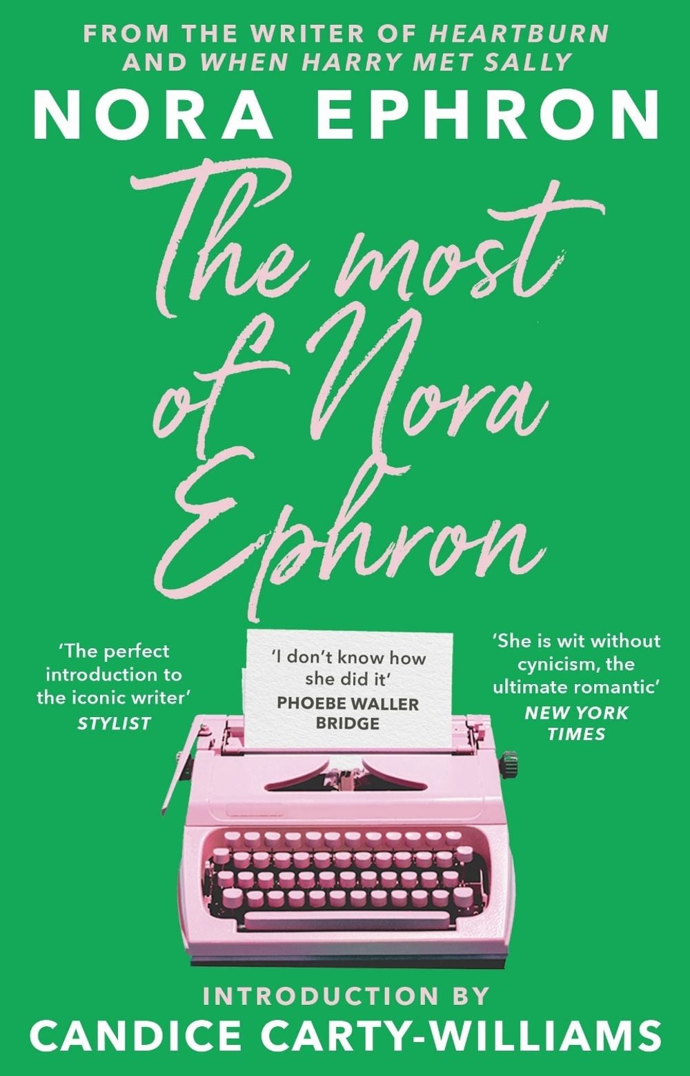 The Most of Nora Ephron by Nora Ephron - ISBN: 9781804991381