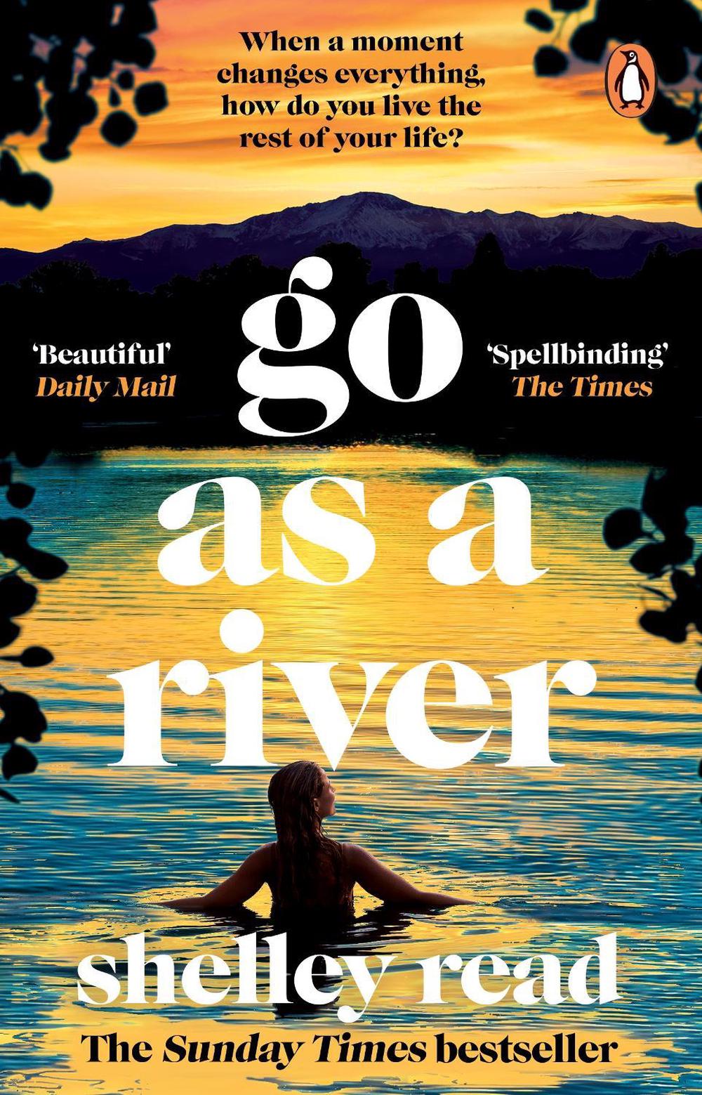 Go as a River by Shelley Read - ISBN: 9781804991800
