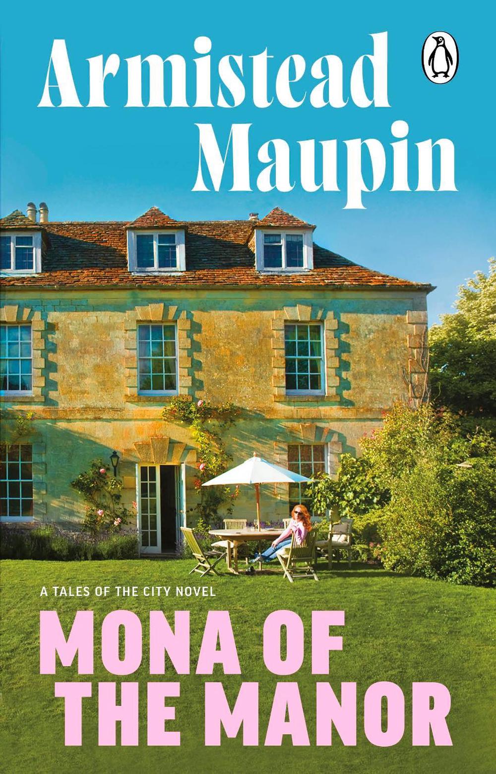 Mona of the Manor by Armistead Maupin - ISBN: 9781804991923