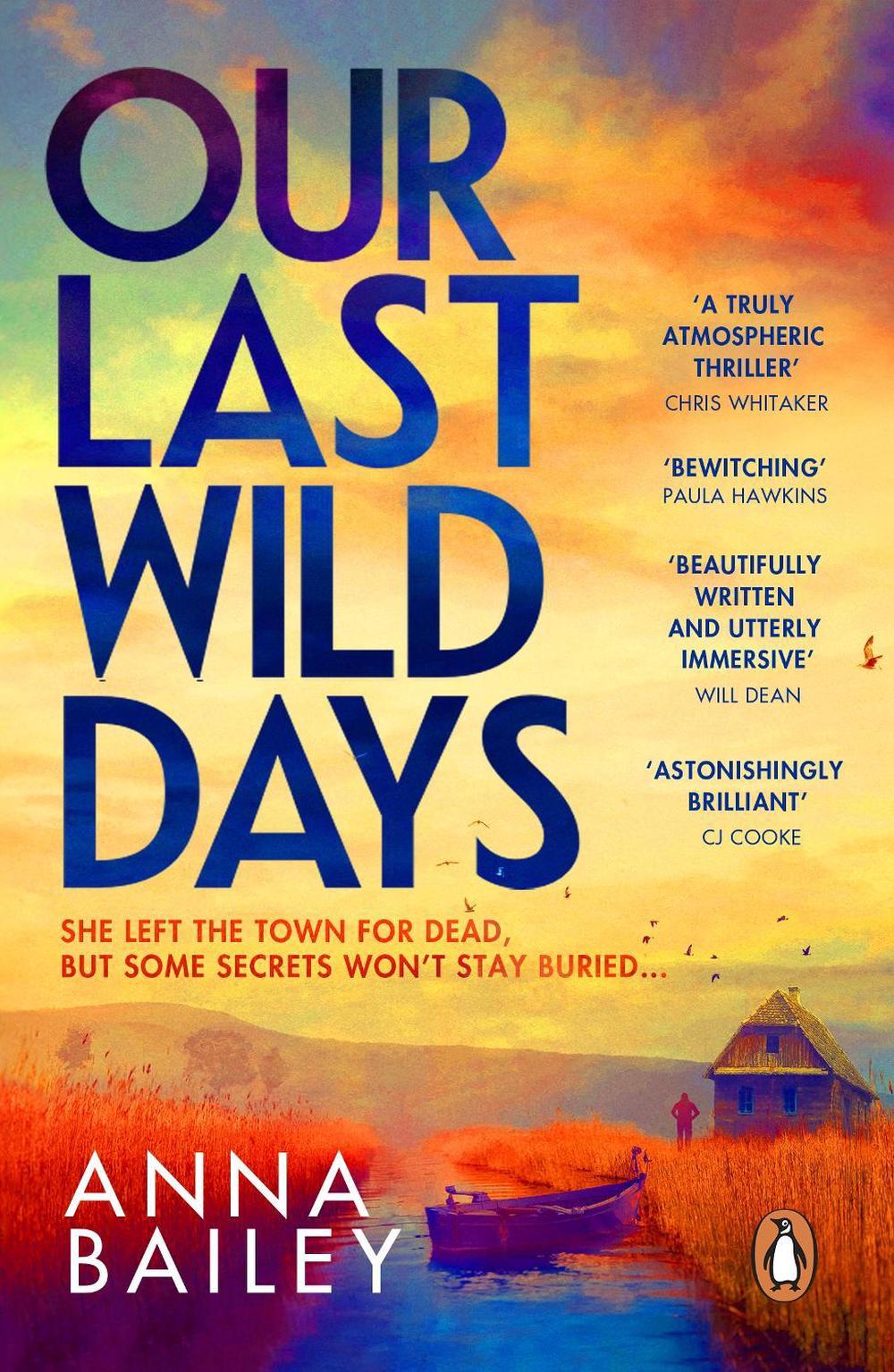 Our Last Wild Days by Anna Bailey - ISBN: 9781804992012