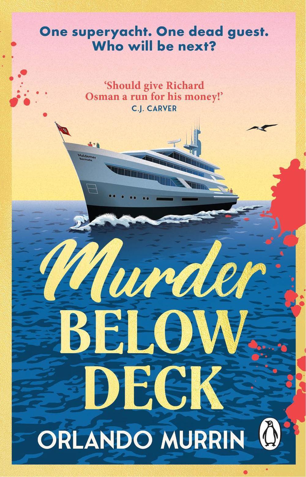 Murder Below Deck by Orlando Murrin - ISBN: 9781804992456