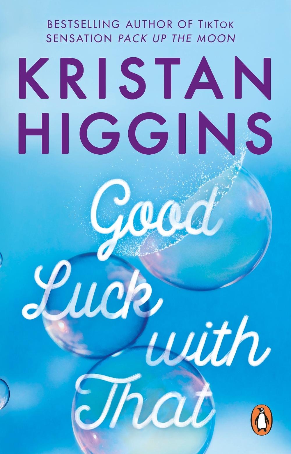 Good Luck with That by Kristan Higgins - ISBN: 9781804993057