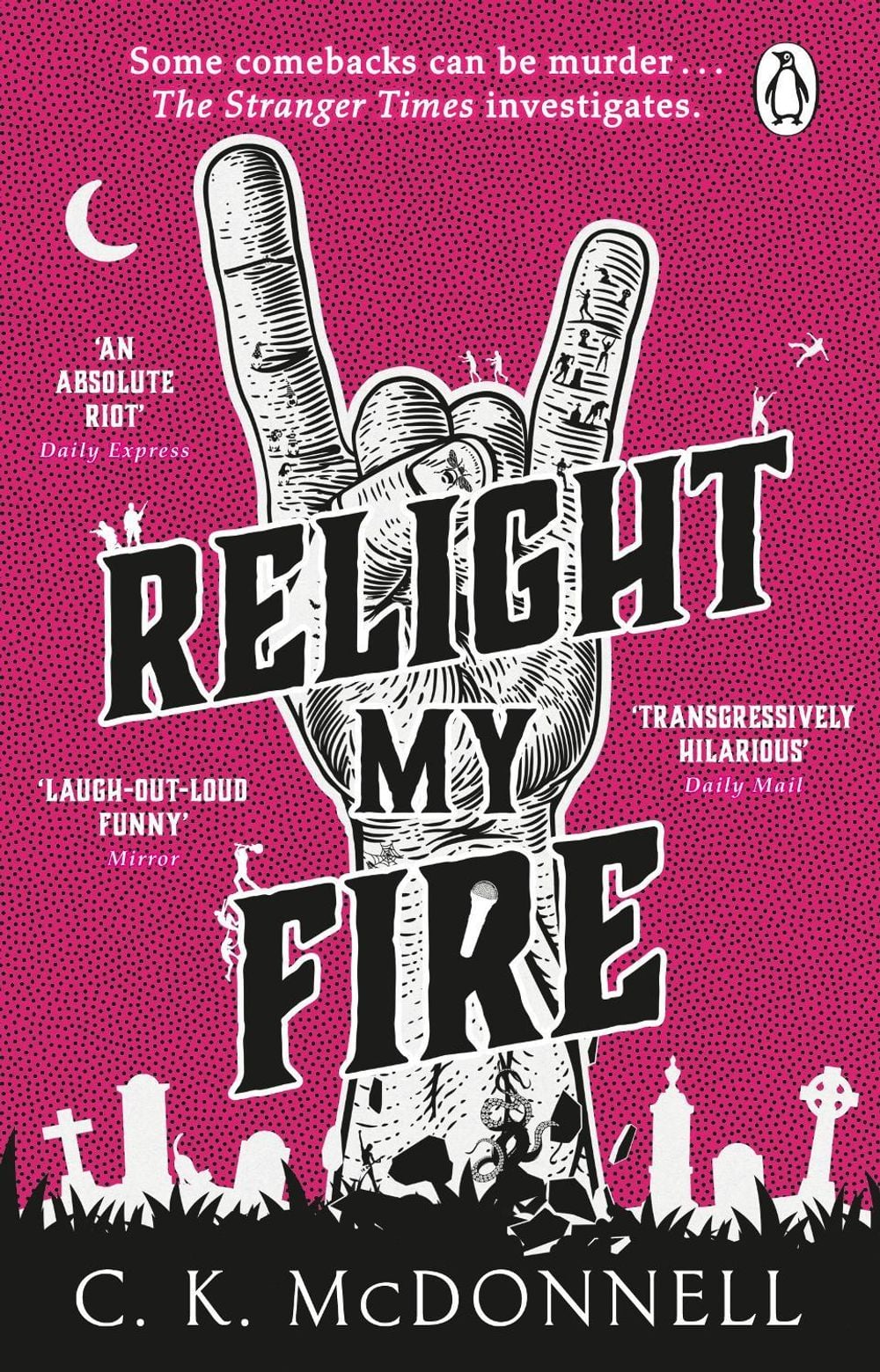 Relight My Fire by C.K. McDonnell - ISBN: 9781804993354