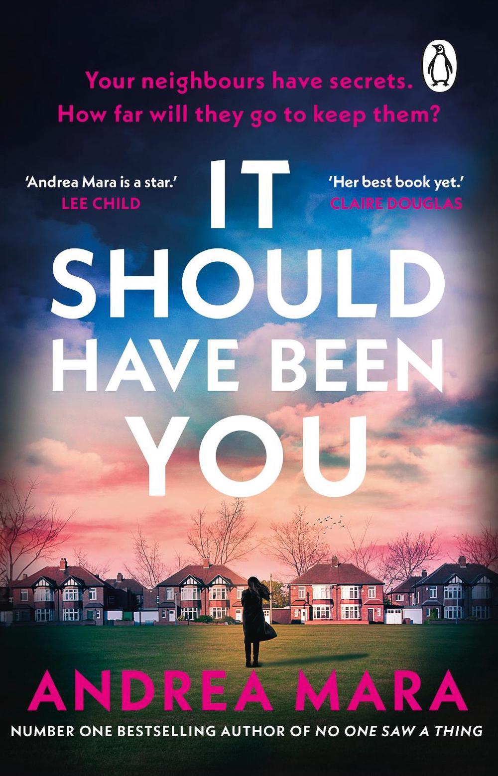 It Should Have Been You by Andrea Mara - ISBN: 9781804993965