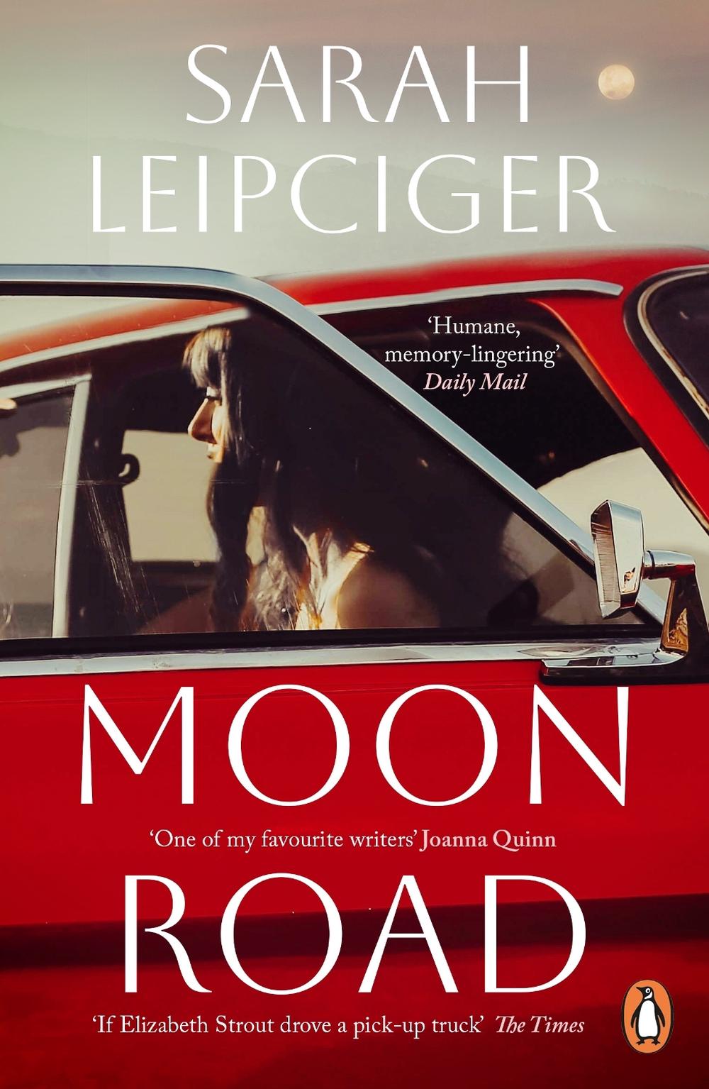 Moon Road by Sarah Leipciger - ISBN: 9781804994467