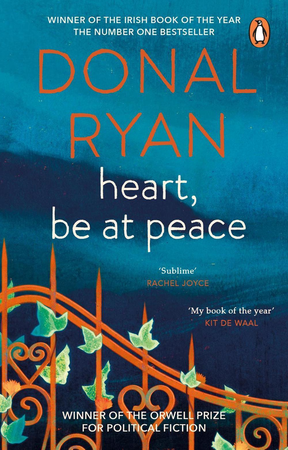 Heart, Be at Peace by Donal Ryan - ISBN: 9781804994504