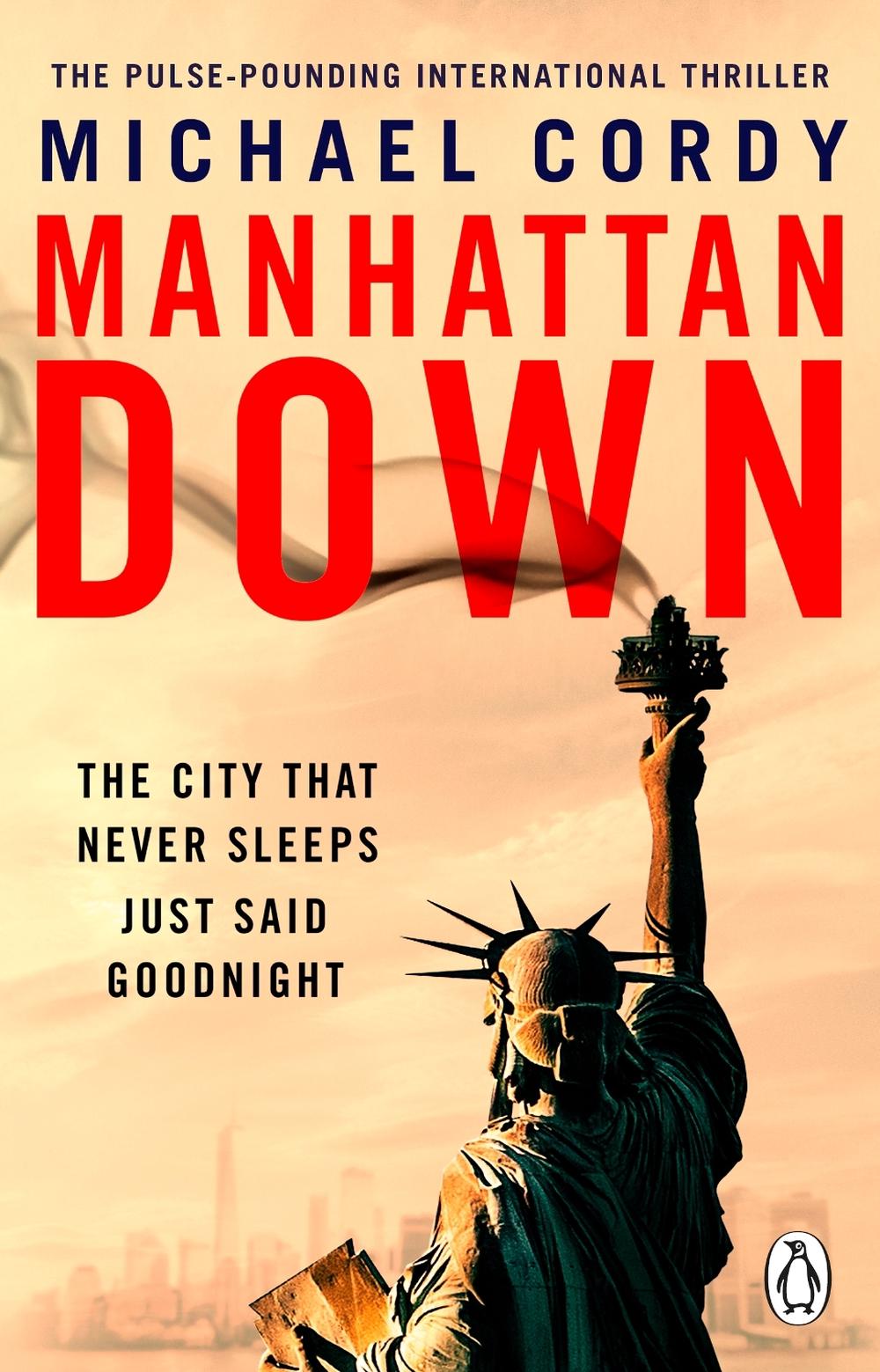 Manhattan Down by Michael Cordy - ISBN: 9781804995365