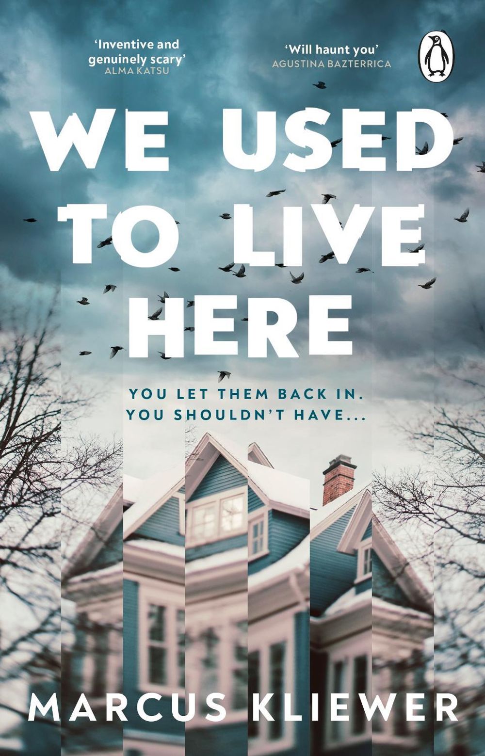 We Used to Live Here by Marcus Kliewer - ISBN: 9781804995587