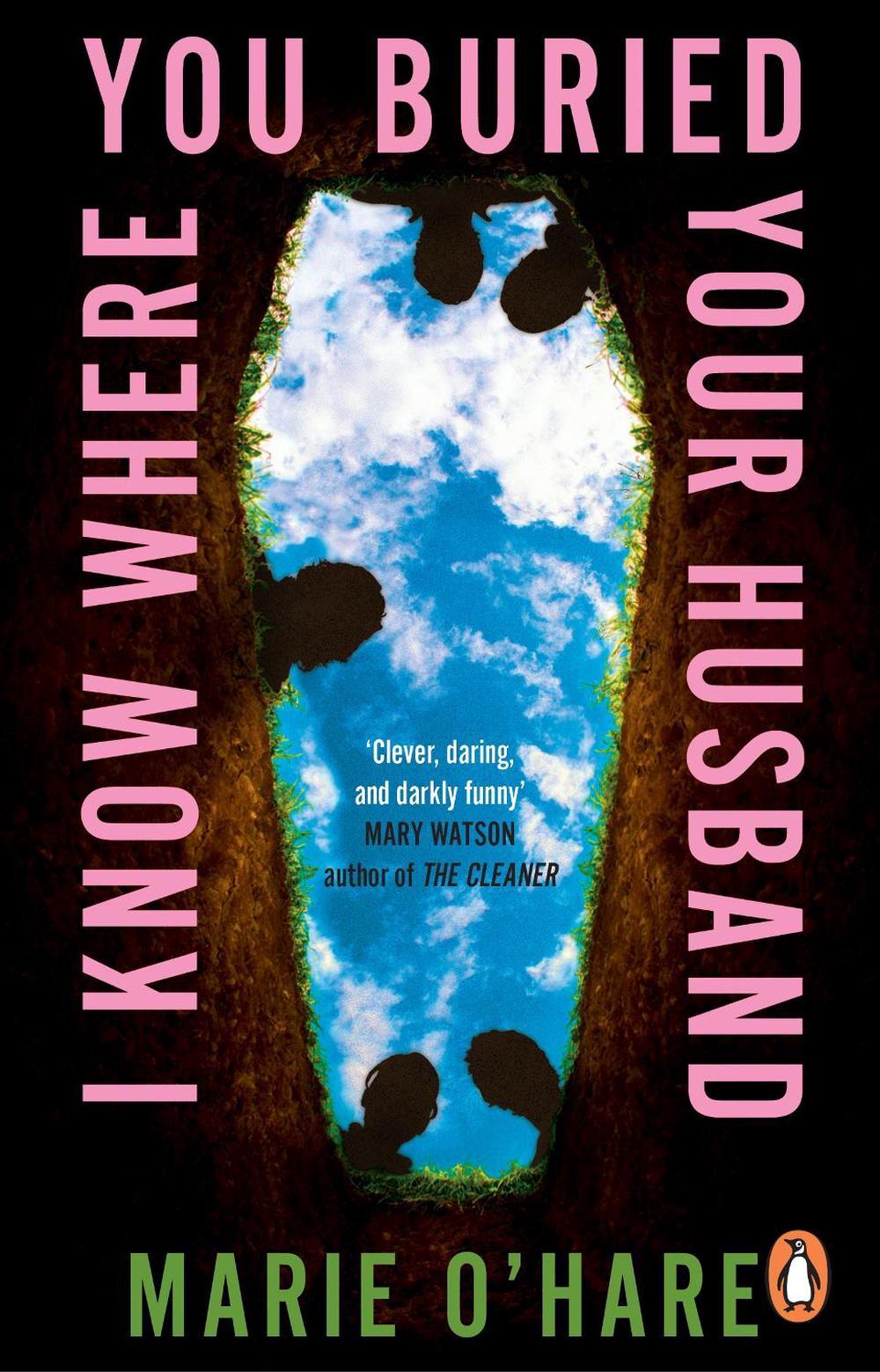 I Know Where You Buried Your Husband by Marie O'Hare - ISBN: 9781804995655