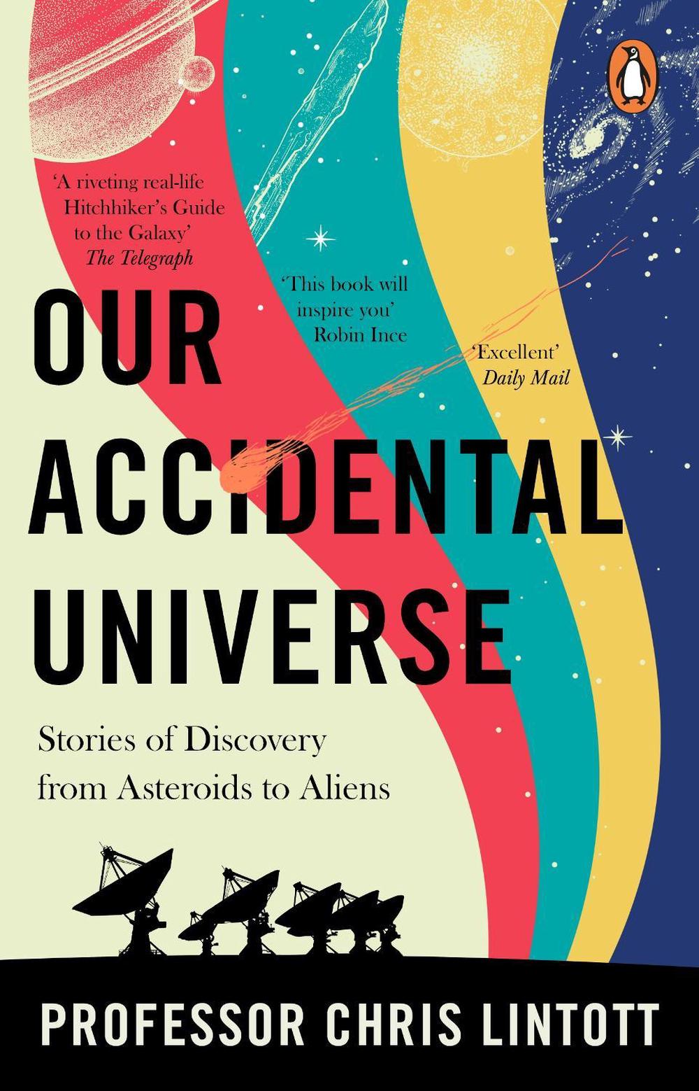 Our Accidental Universe, 9781804995914