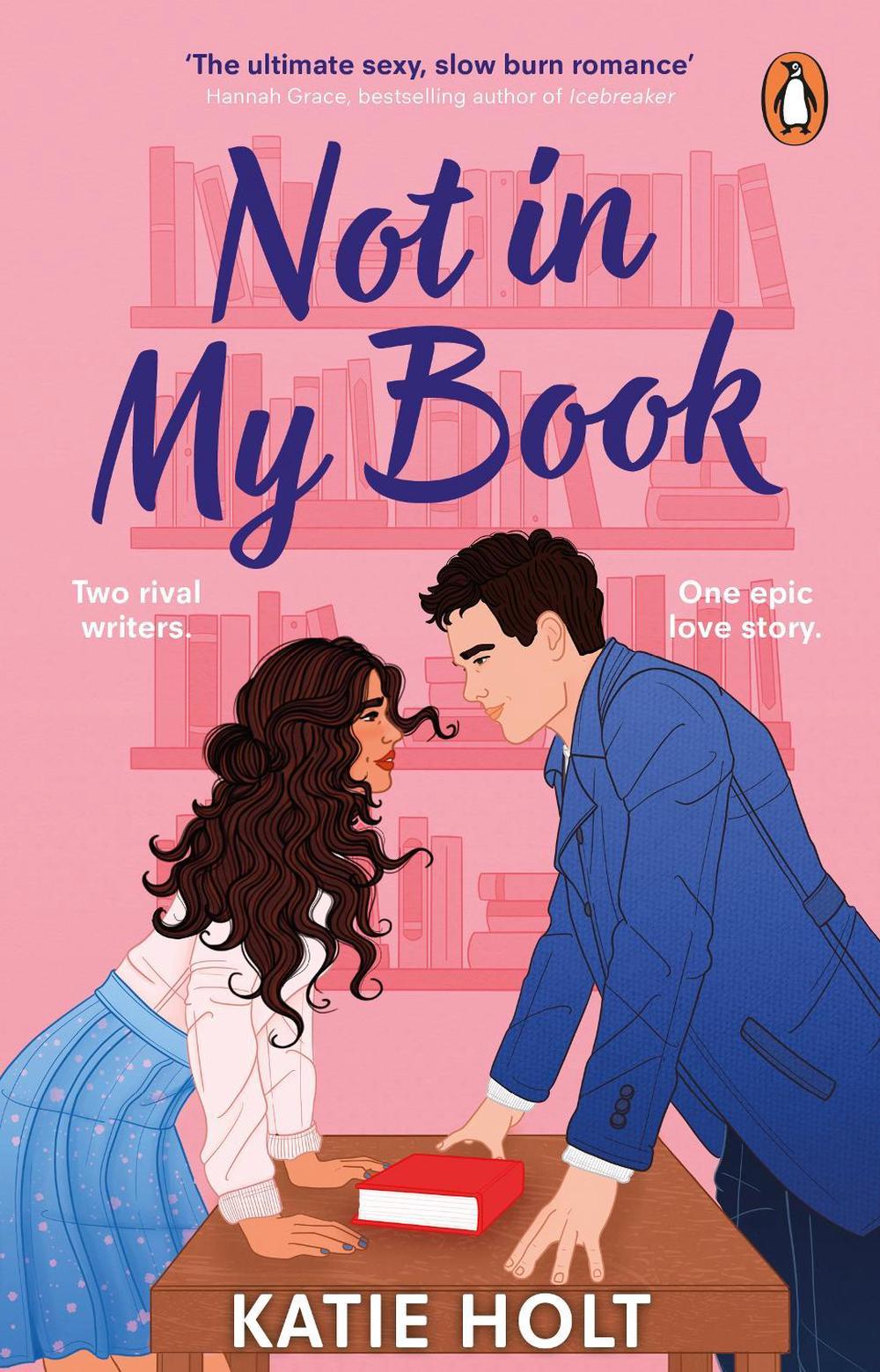 Not in My Book by Katie Holt - ISBN: 9781804996348