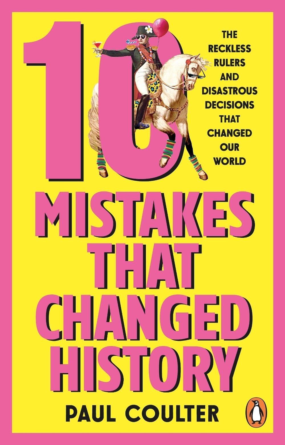10 Mistakes That Changed History by Paul Coulter - ISBN: 9781804996485