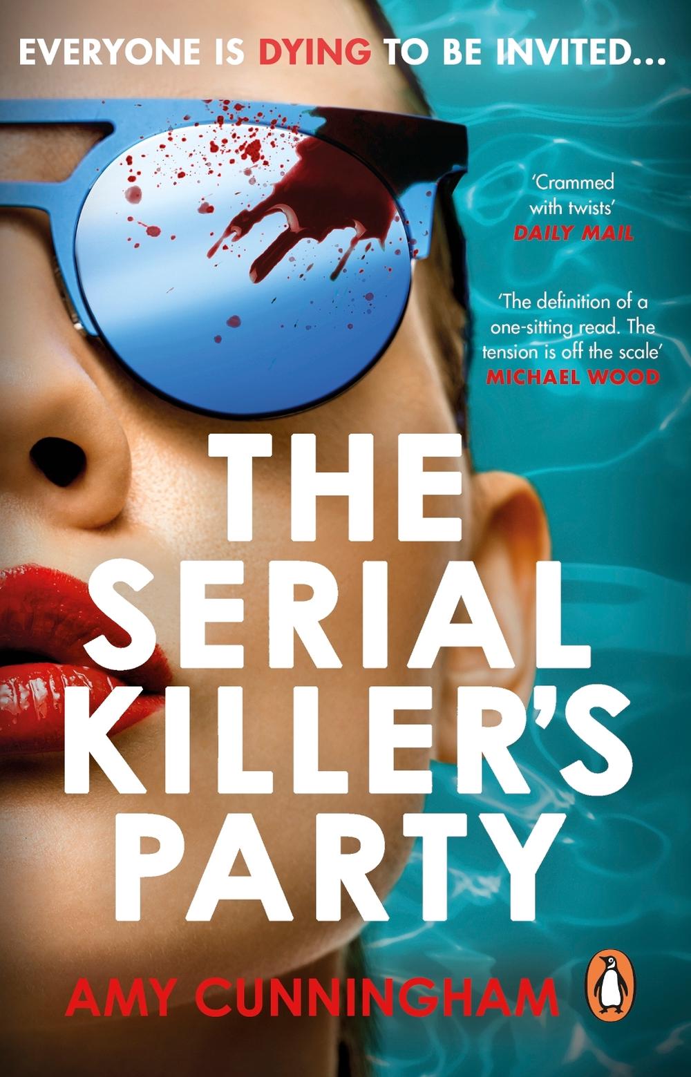 The Serial Killer's Party by Amy Cunningham - ISBN: 9781804997017
