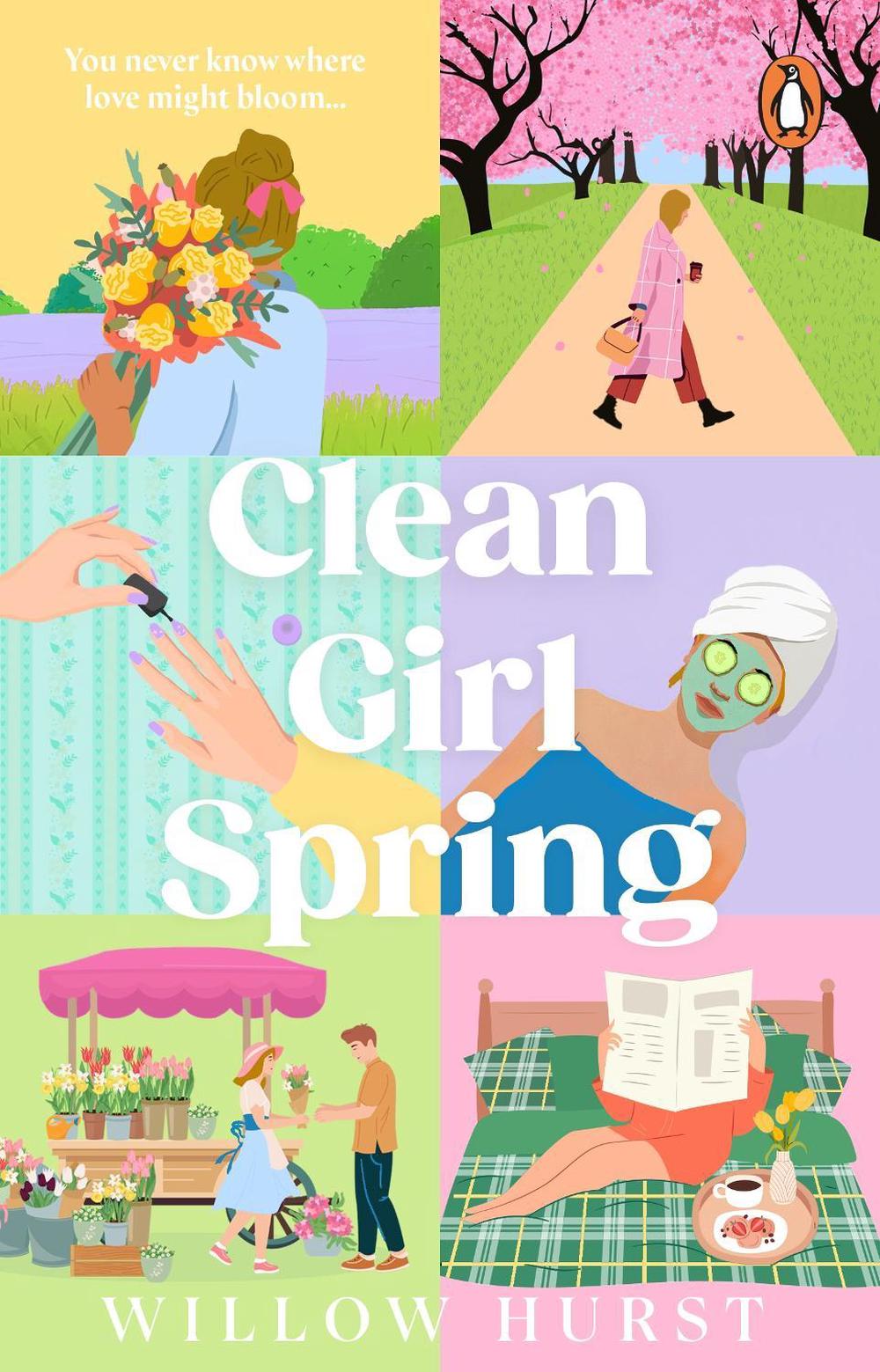 Clean Girl Spring by Willow Hurst - ISBN: 9781804997963