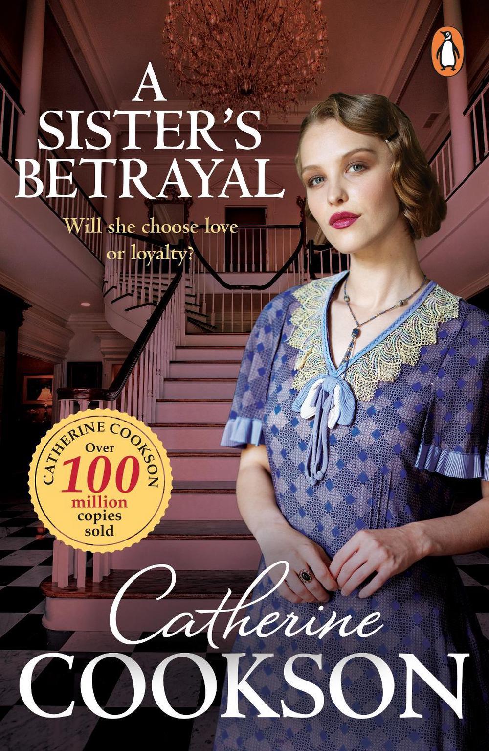 A Sister's Betrayal by Catherine Cookson - ISBN: 9781804997994