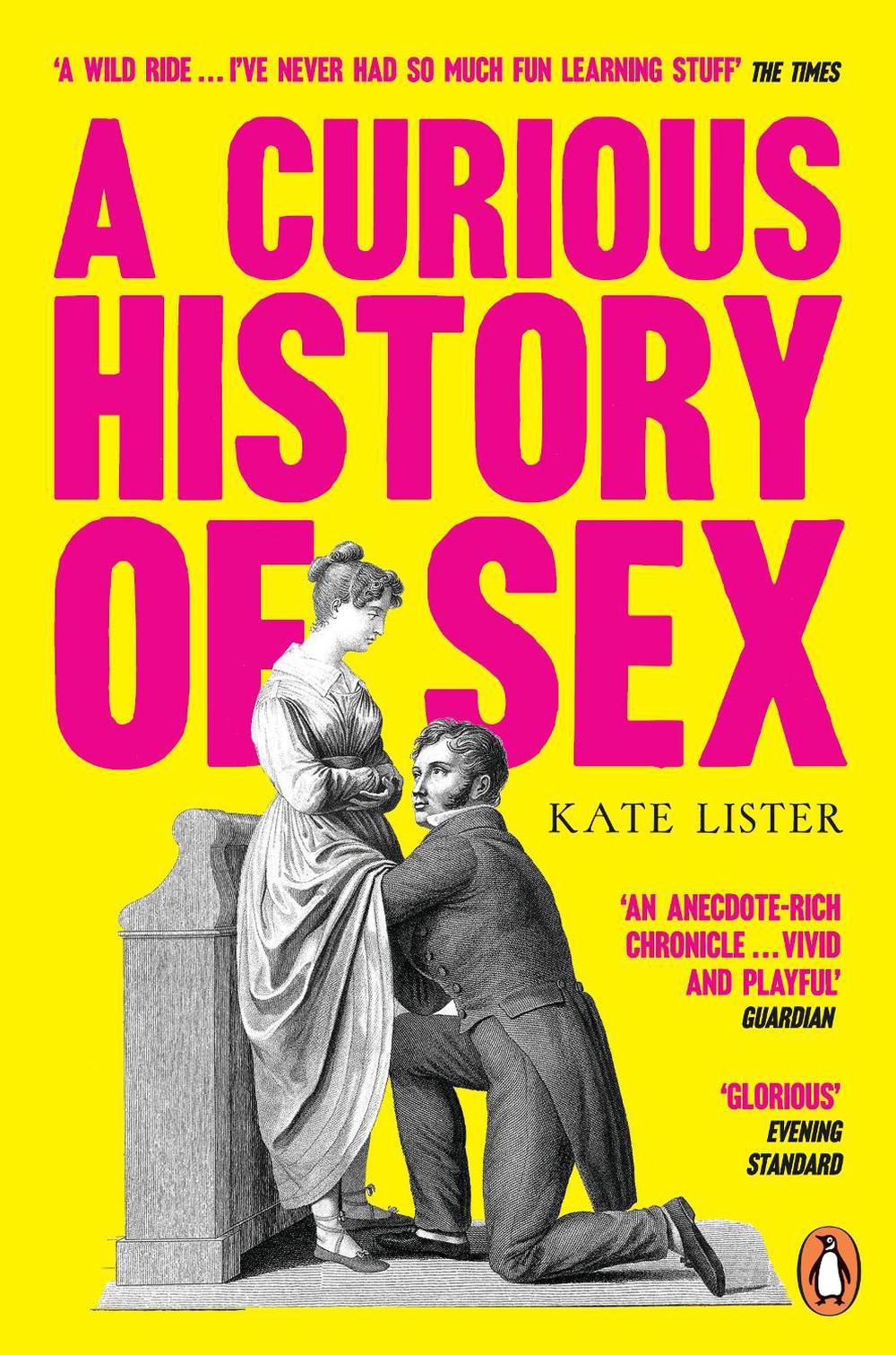 A Curious History of Sex by Kate Lister - ISBN: 9781804999882