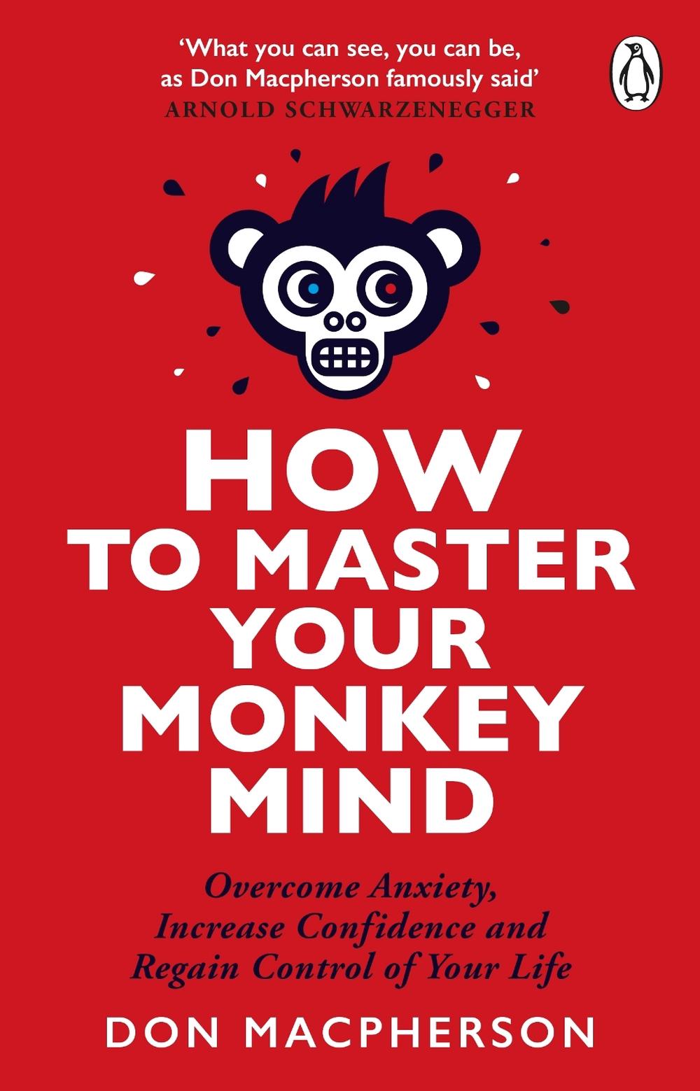 How to Master Your Monkey Mind by Don Macpherson - ISBN: 9781804999967