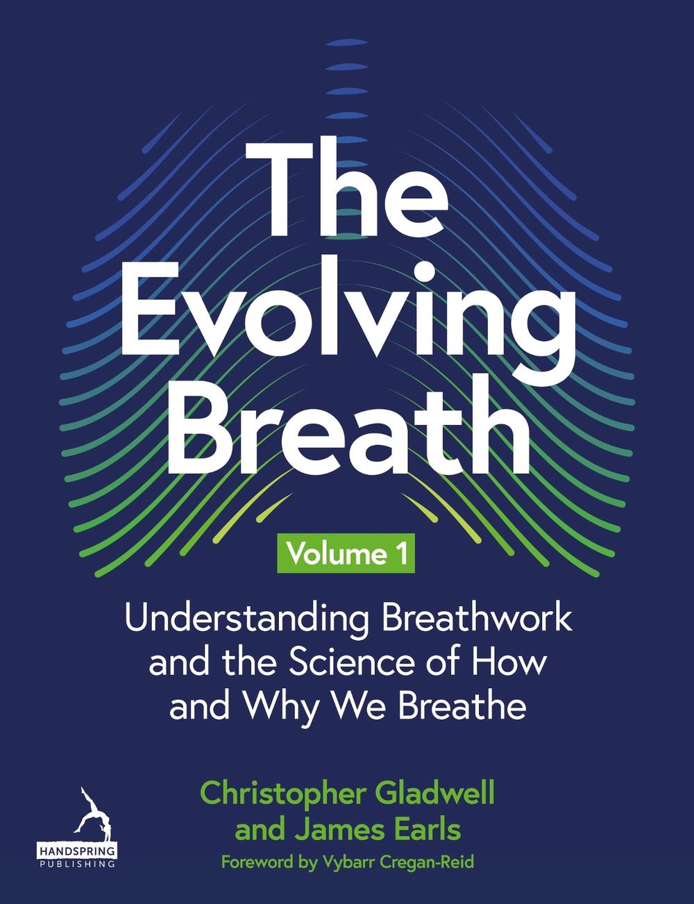 The Evolving Breath Volume 1, 9781805011163