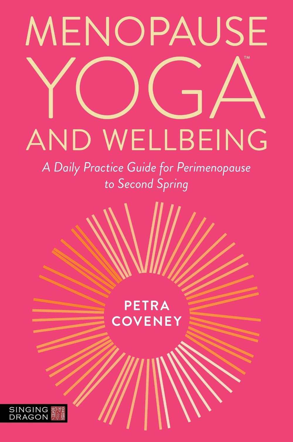 Menopause Yoga™ and Wellbeing, 9781805011347