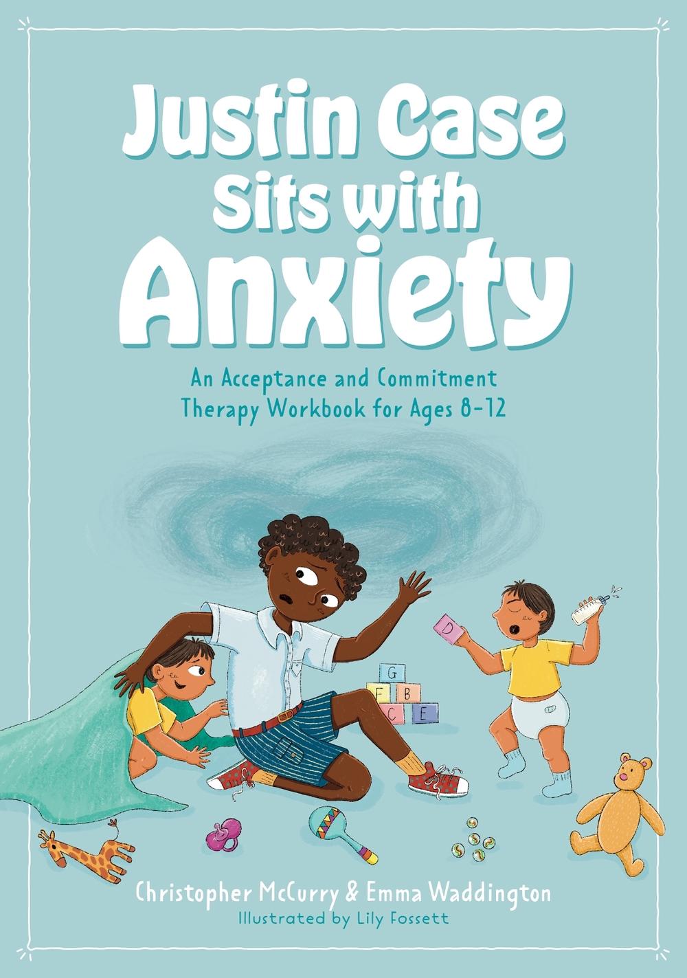 Justin Case Sits with Anxiety, 9781805011361