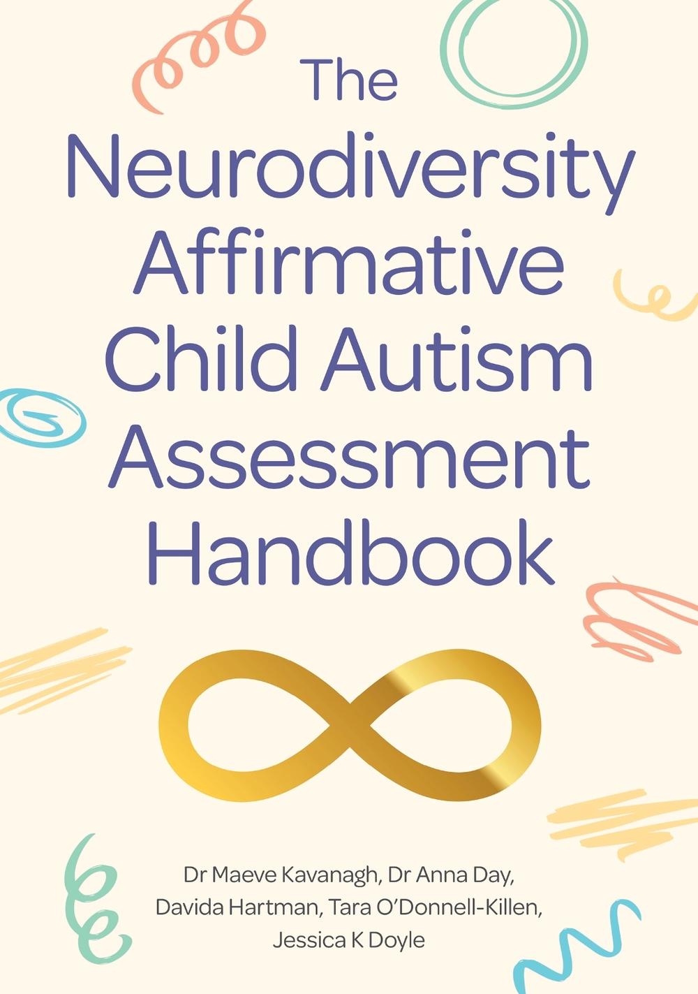 The Neurodiversity Affirmative Child Autism Assessment Handbook, 9781805011651