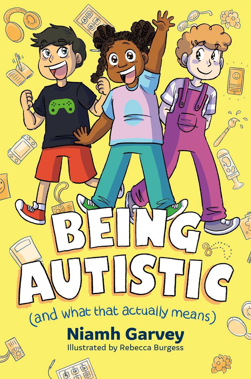 Being Autistic (And What That Actually Means), 9781805011712