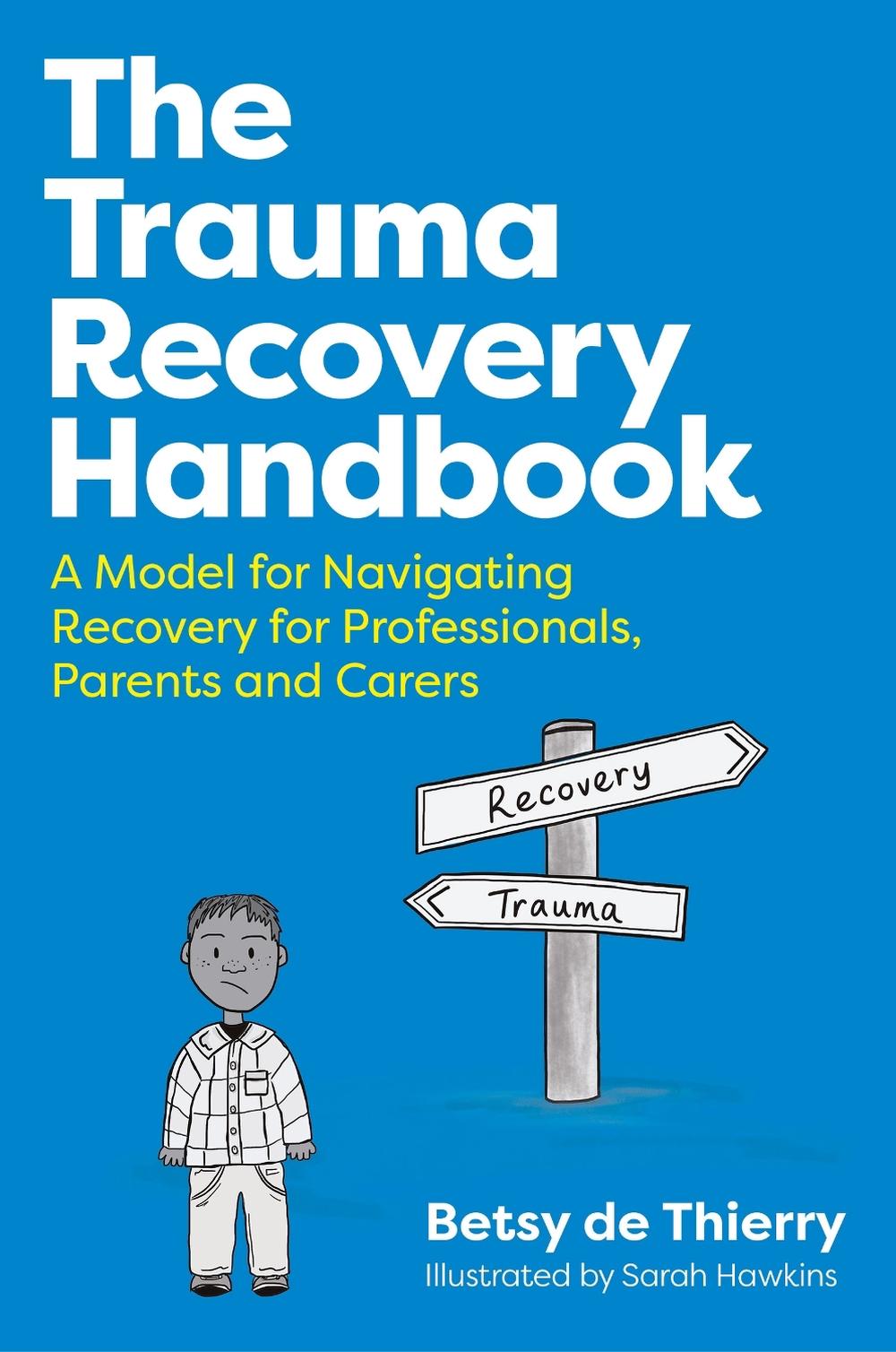 The Trauma Recovery Handbook, 9781805012023