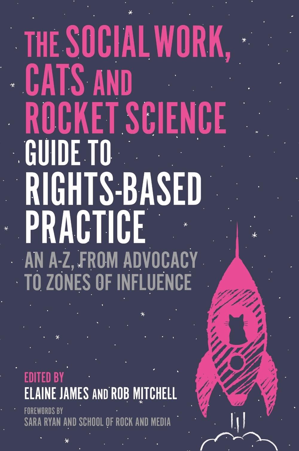 The Social Work, Cats and Rocket Science Guide to Rights-Based Practice, 9781805012313