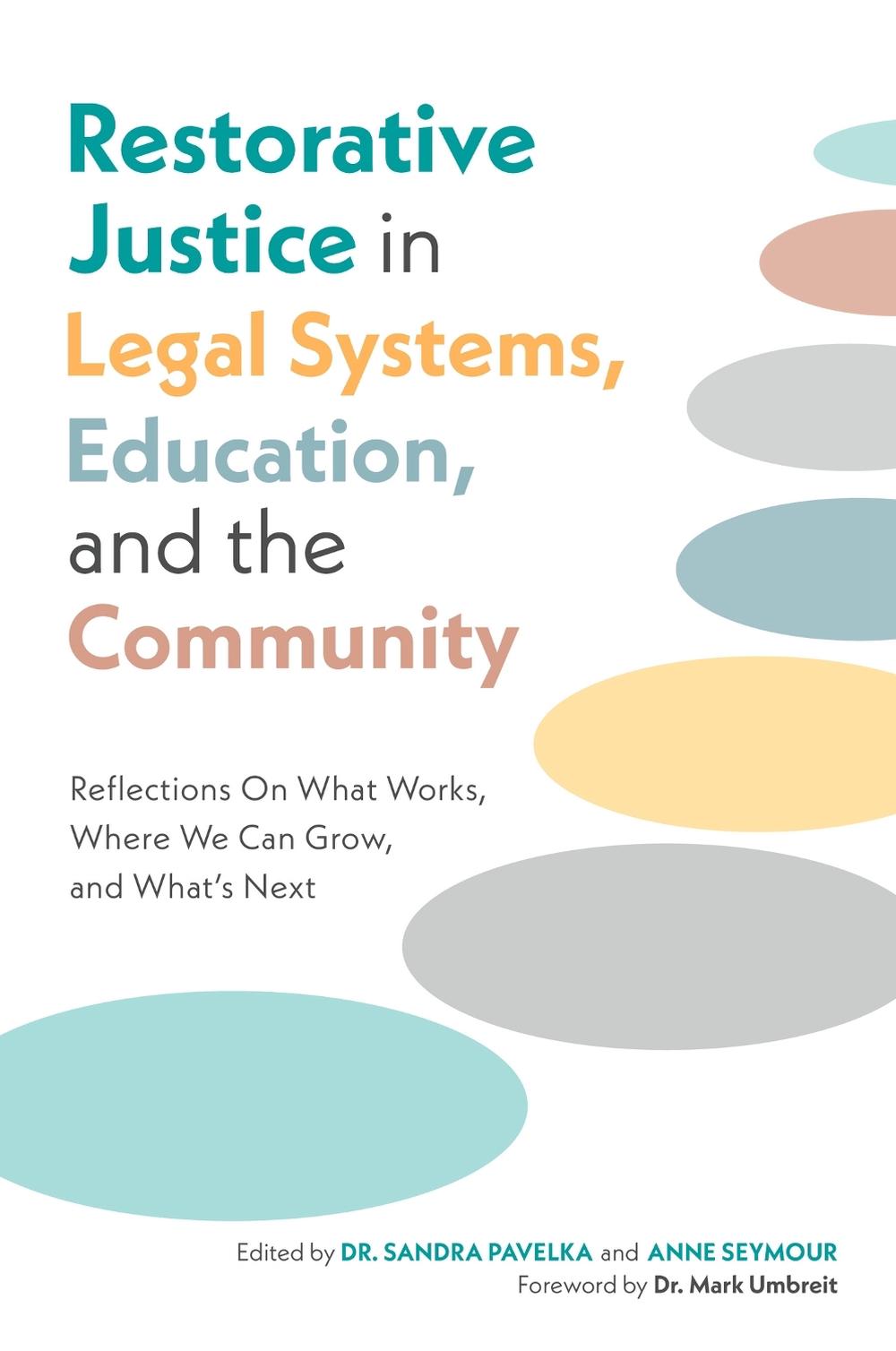 Restorative Justice in Legal Systems, Education and the Community, 9781805012511