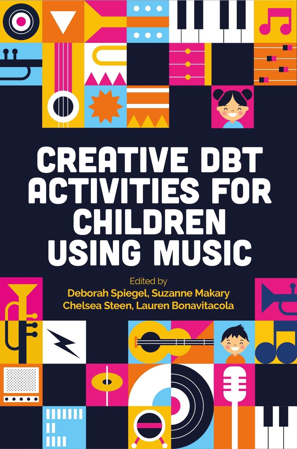 Creative DBT Activities for Children Using Music, 9781805013211