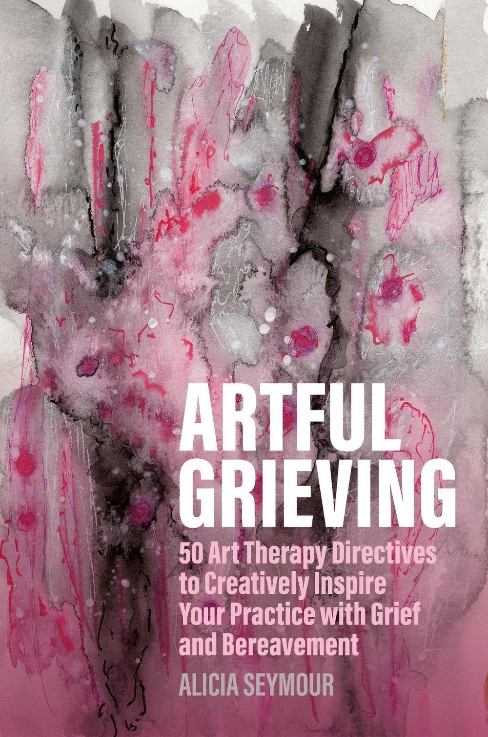 Artful Grieving, 9781805013693